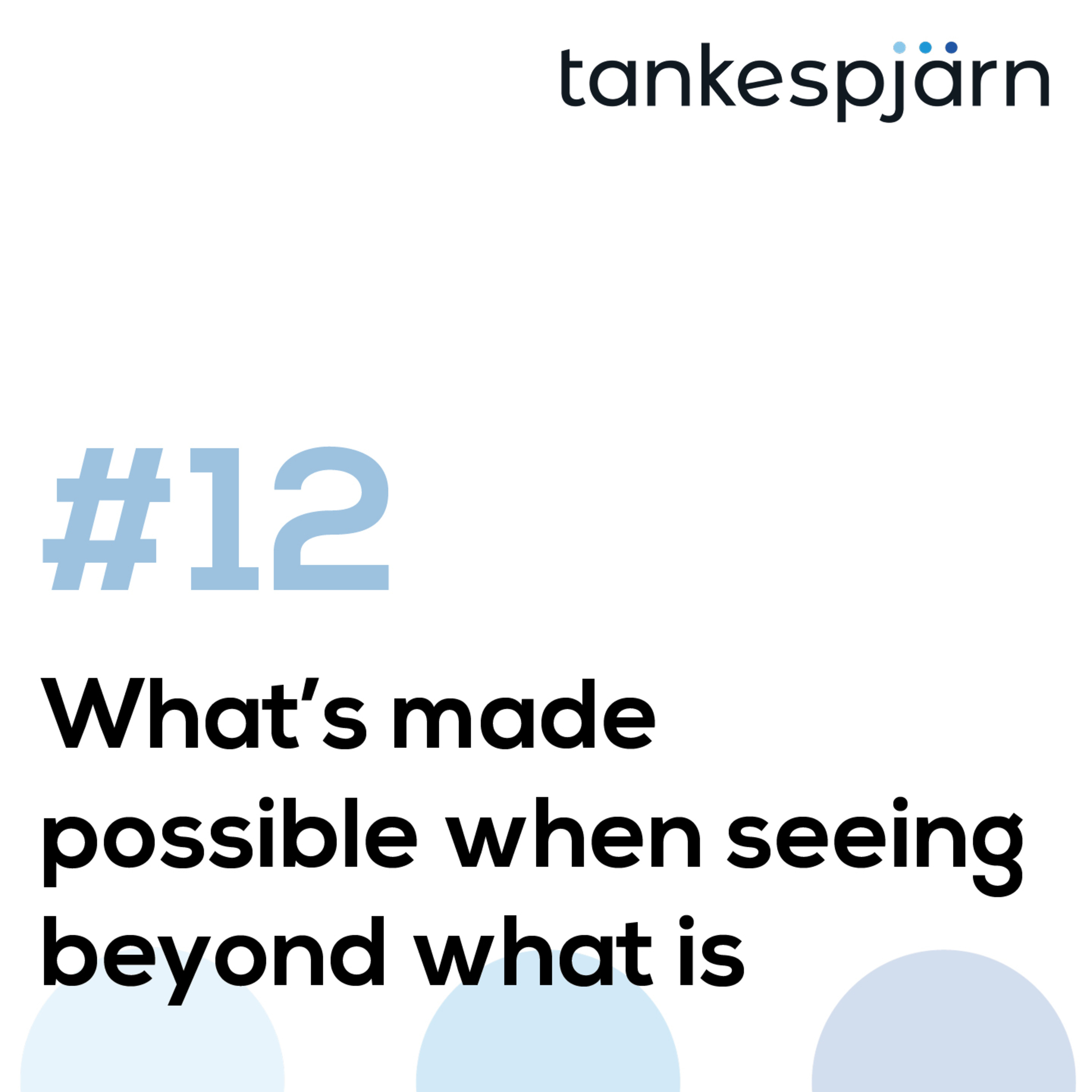 Tankespjärn with Helena Roth