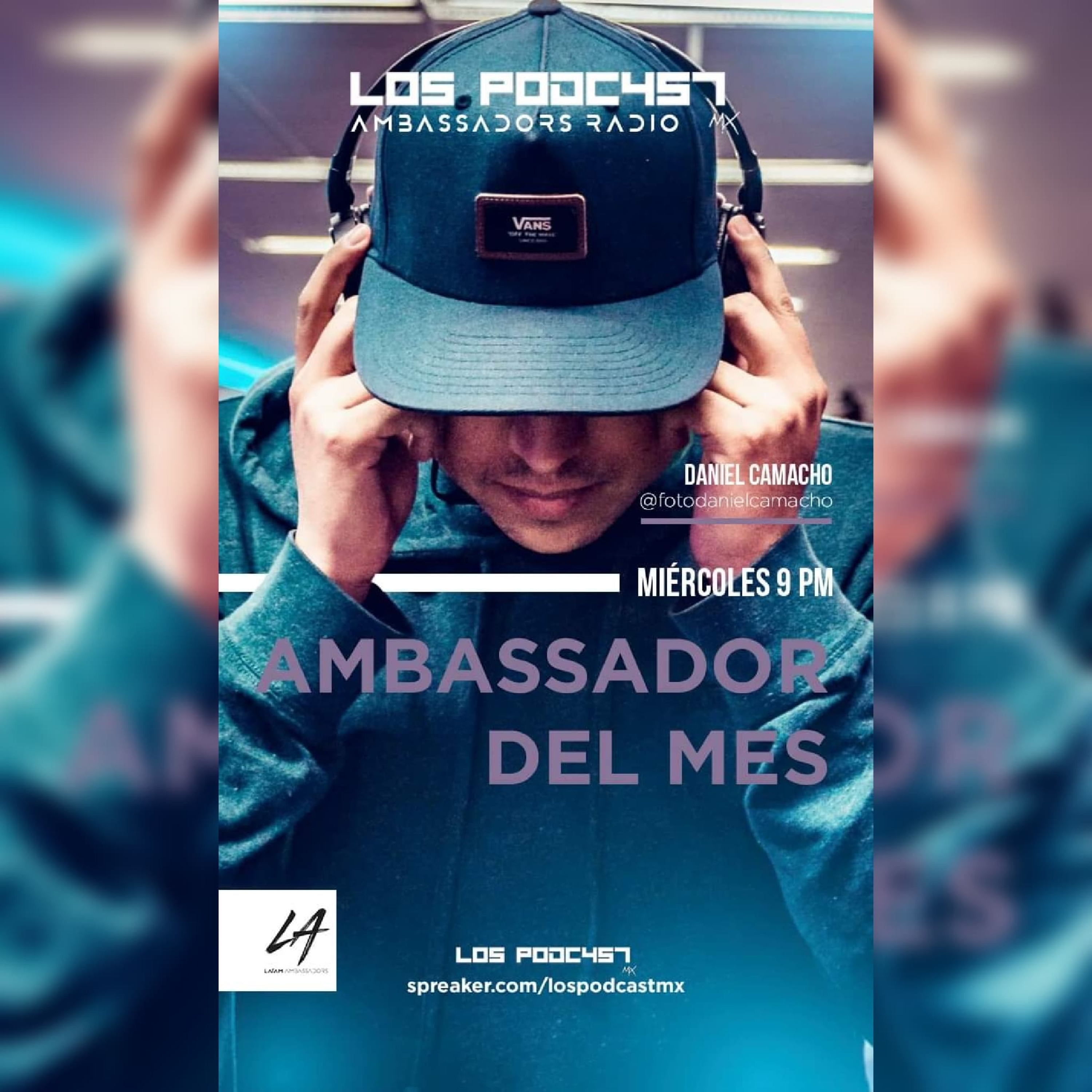04 AMBASSADOR DEL MES | Daniel Camacho episode artwork