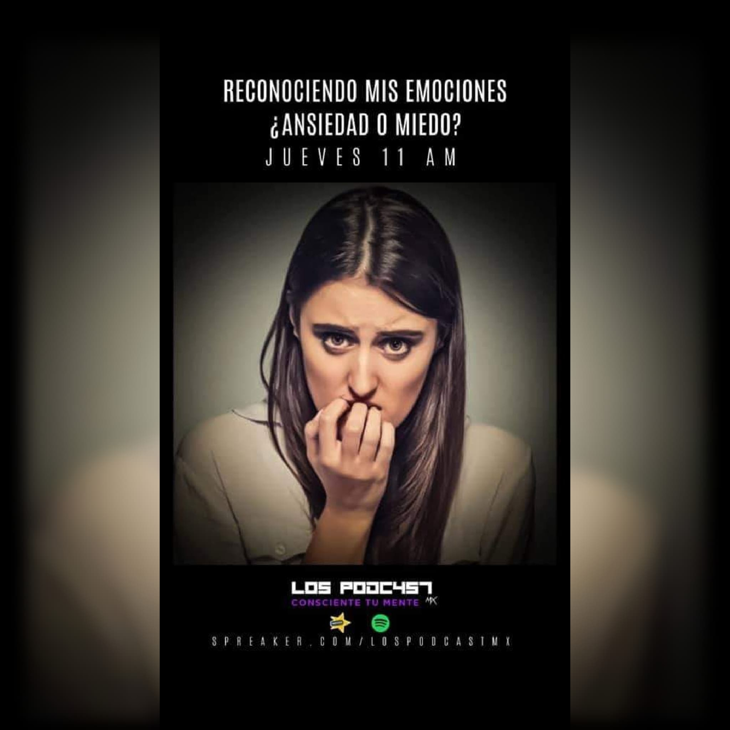 20 Consciente tu mente | Reconociendo mis emociones . ¿Ansiedad o miedo? episode artwork