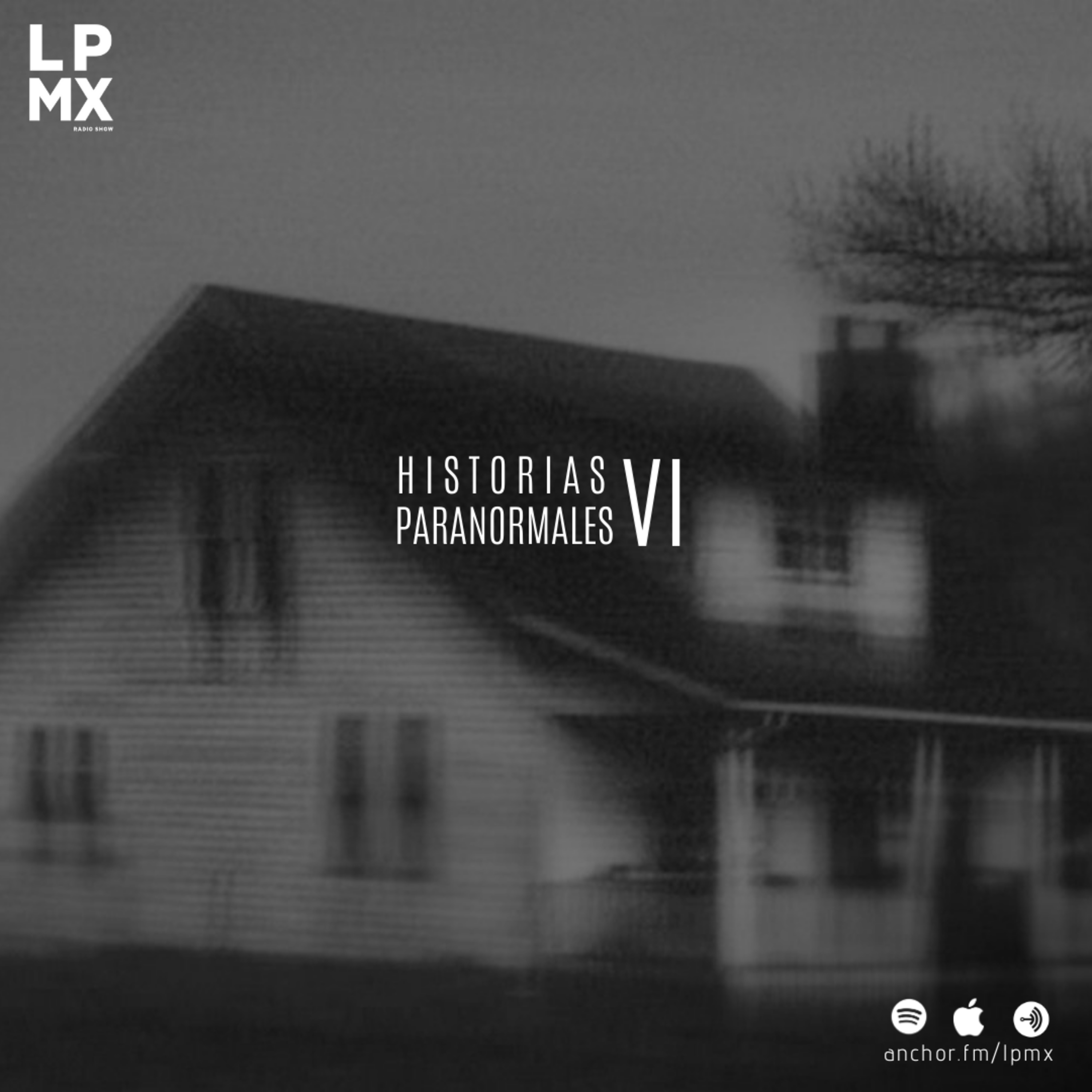 HISTORIAS PARANORMALES VI: CASAS EMBRUJADAS episode artwork