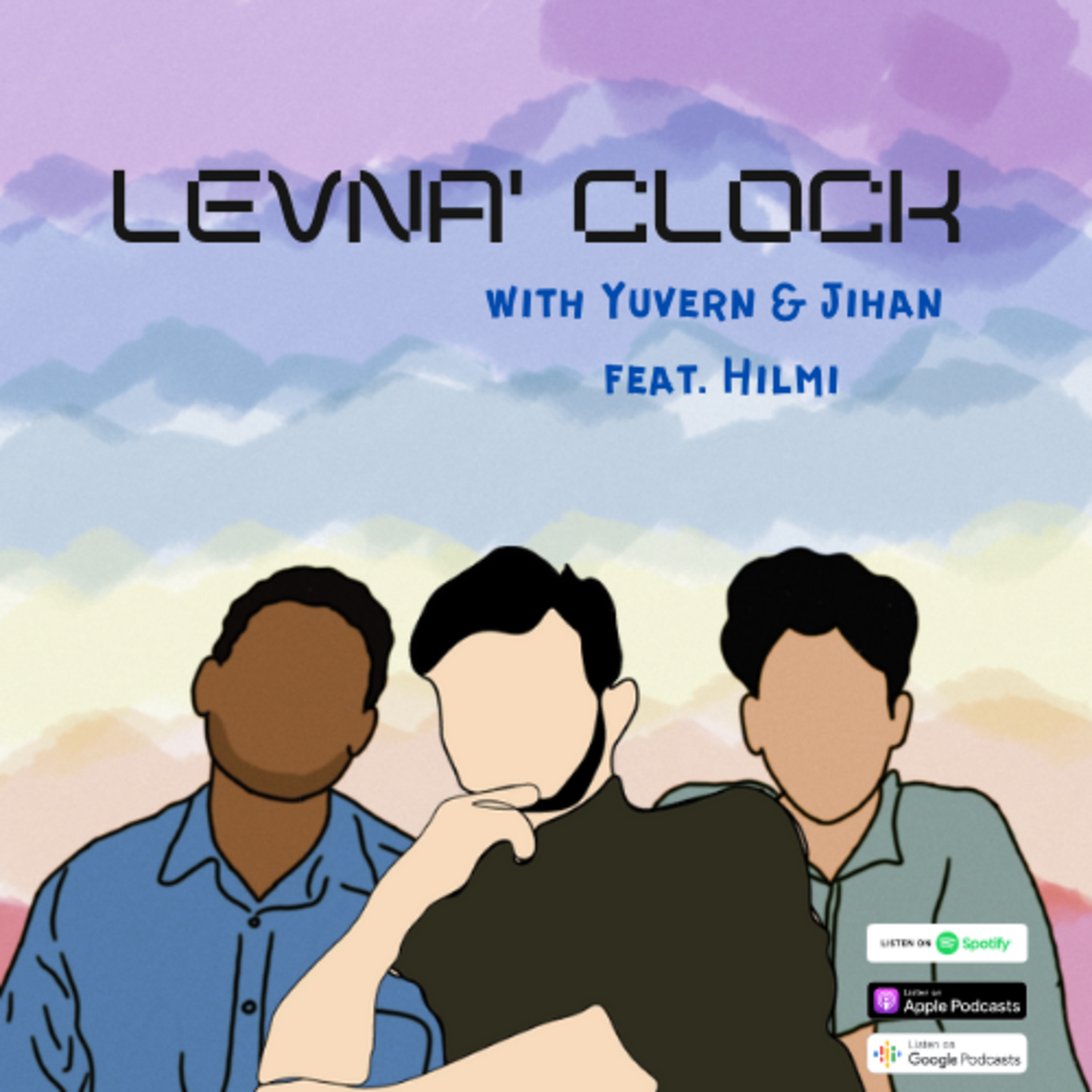 Levna\' Clock with Yuvern & Jihan
