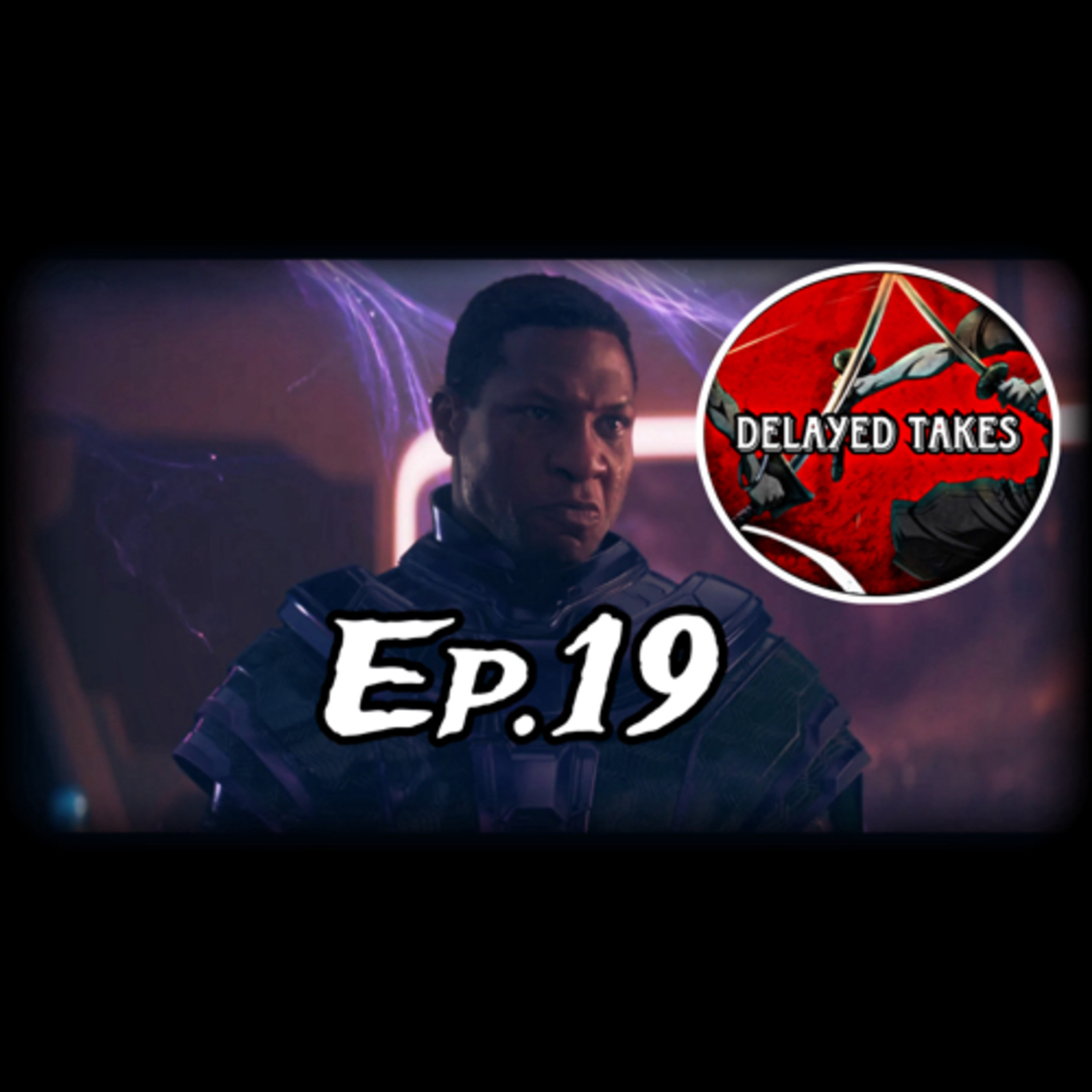Ep.19 | Marvel Fires Johnathan Majors  episode artwork