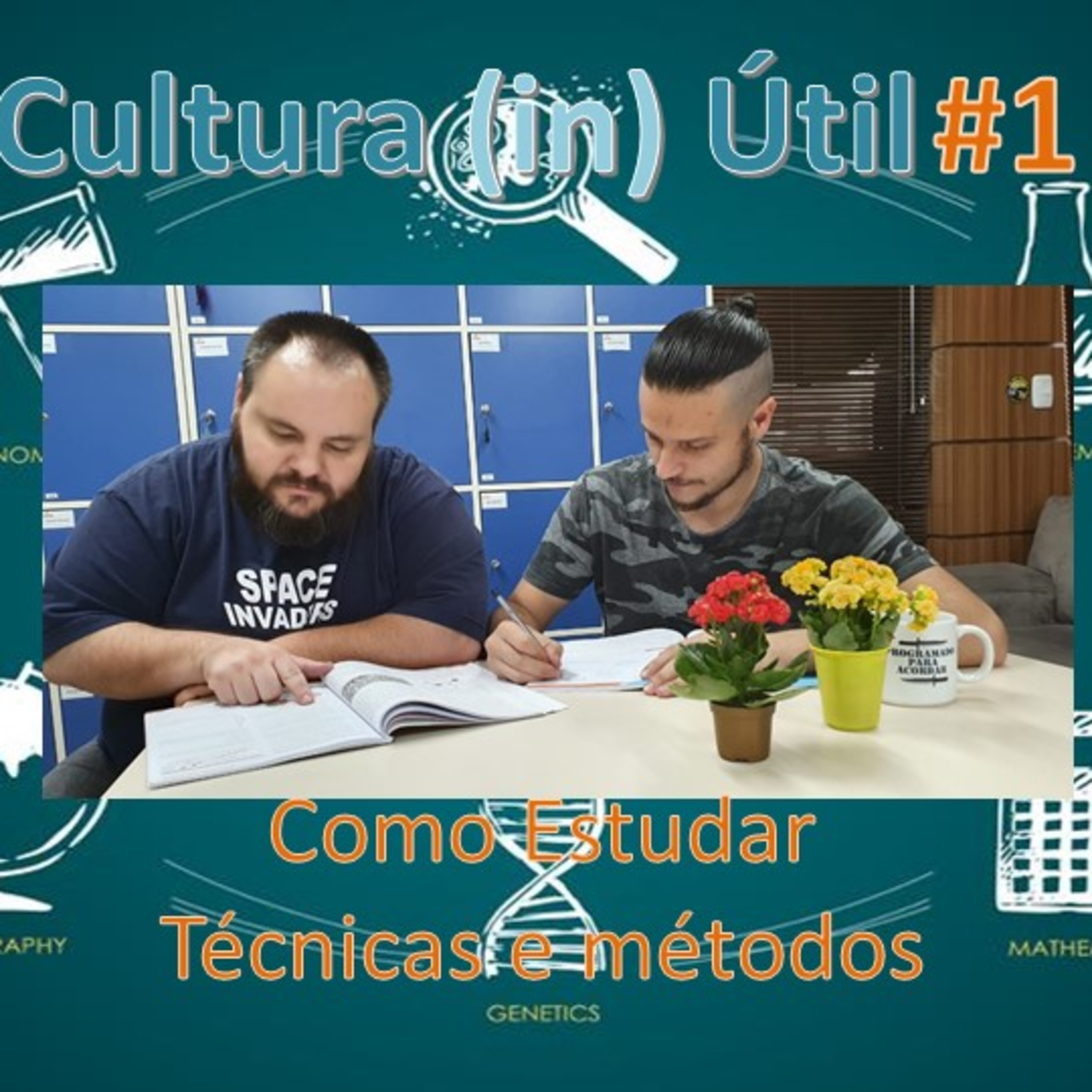 Vem aprender com a gente #1 - Como Estudar - Técnicas e métodos episode artwork