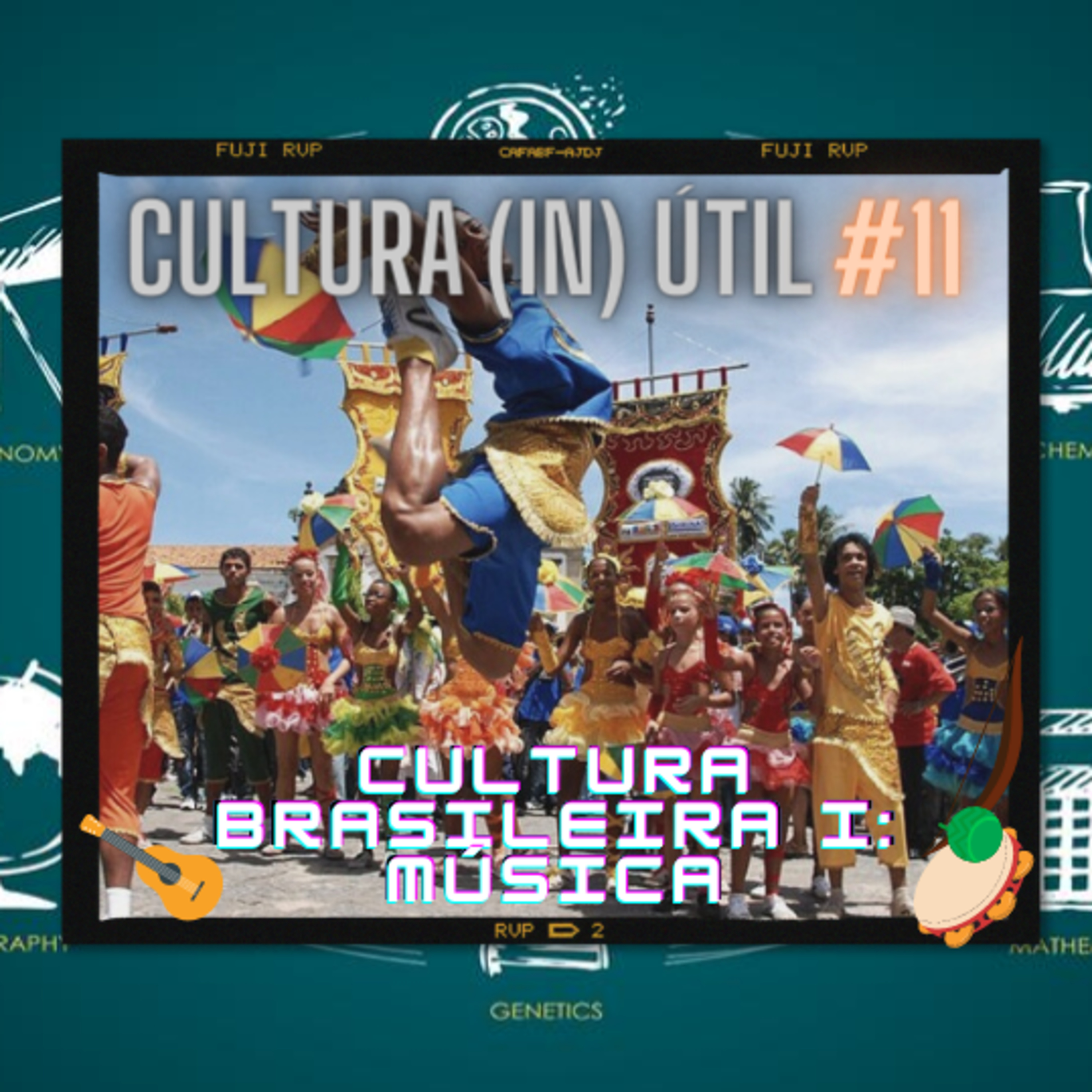 Vem aprender com a gente #11 - Cultura Brasileira I: Música episode artwork