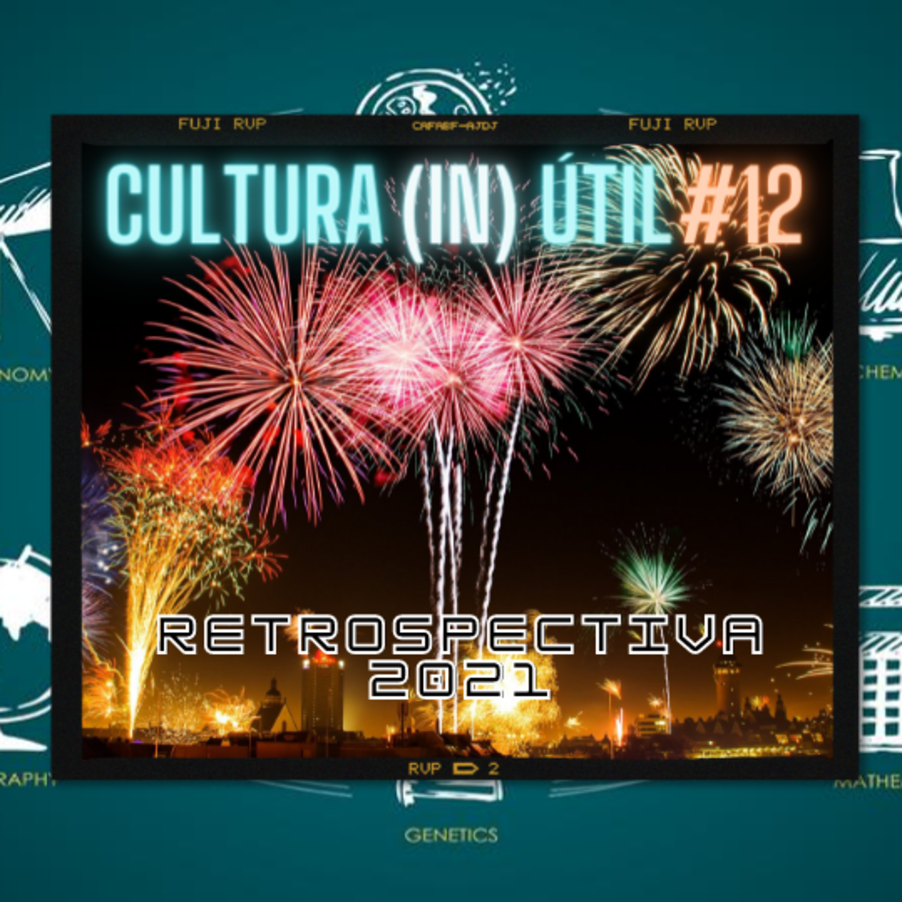 Vem aprender com a gente #12 - Retrospectiva 2021 episode artwork