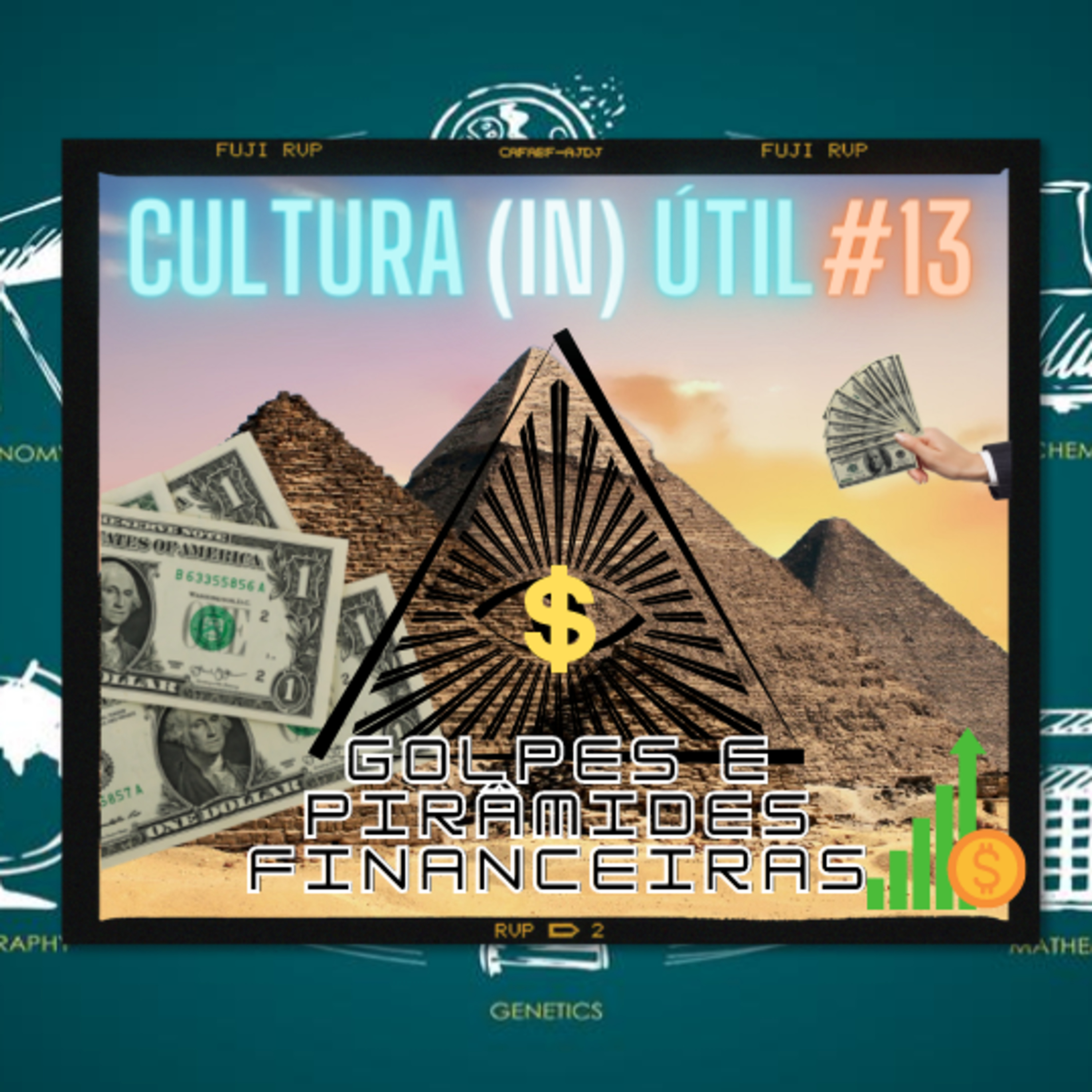 Vem aprender com a gente #13 - Pirâmides e golpes financeiros episode artwork