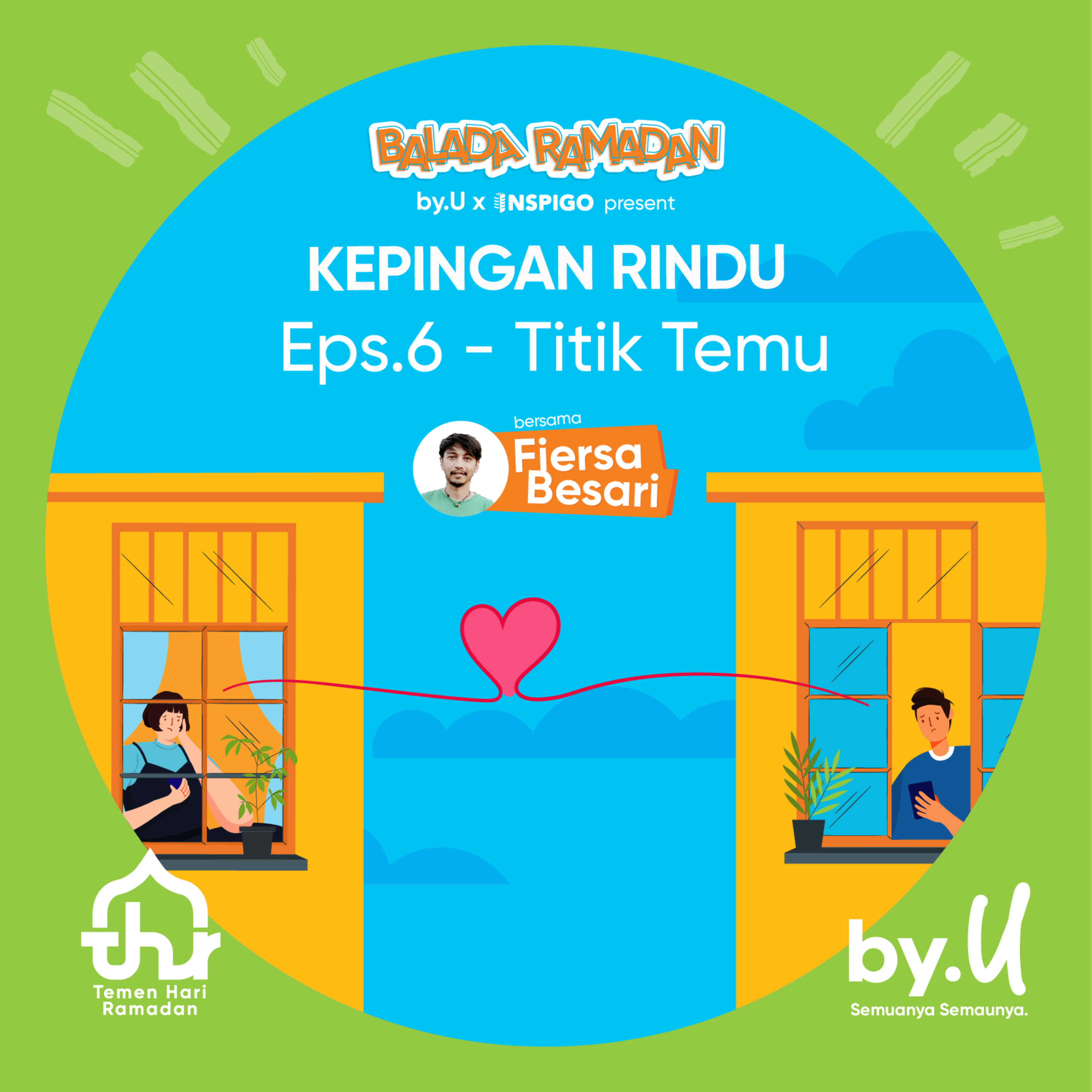 KEPINGAN RINDU #6 - Titik Temu