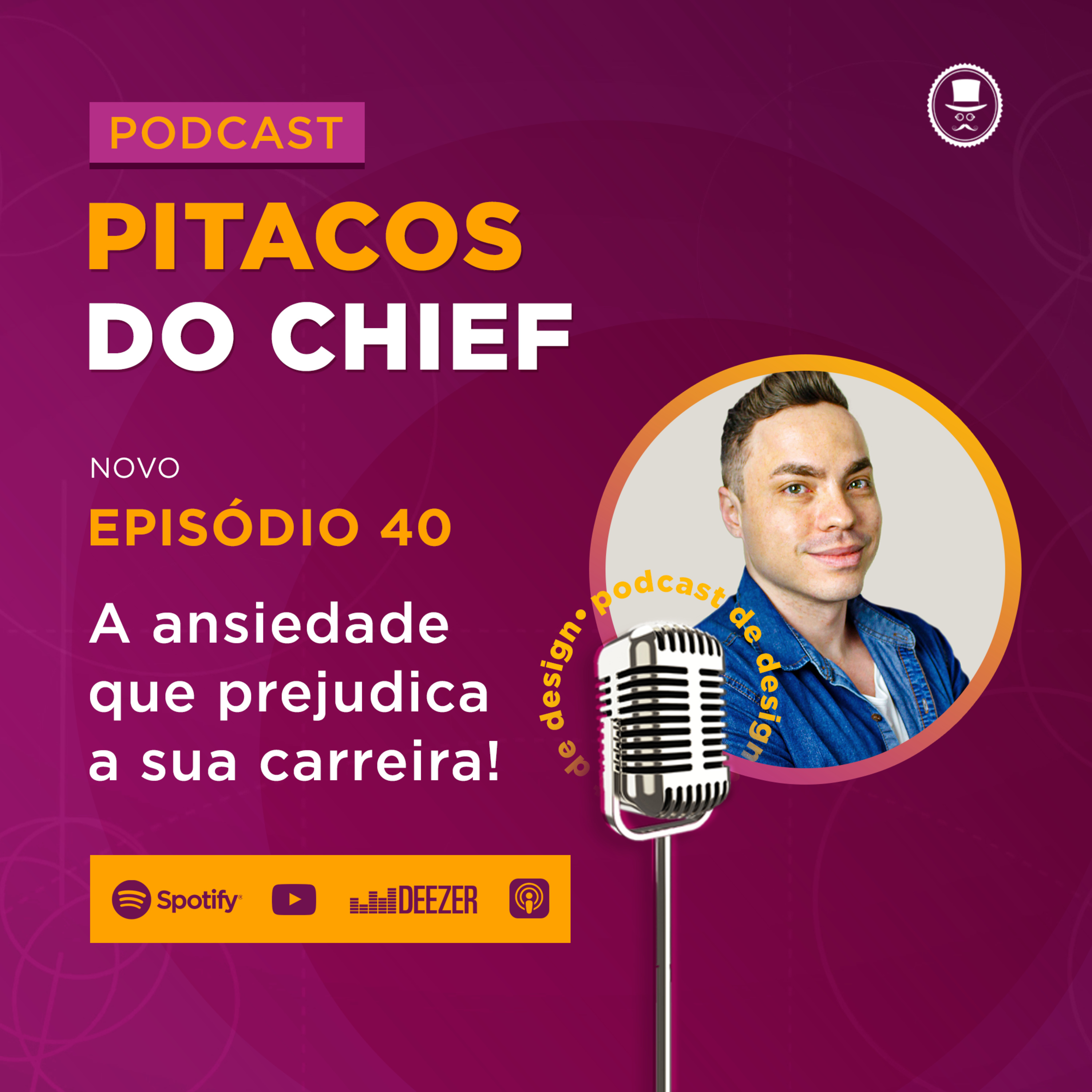 Ansiedade que Prejudica a Carreira profissional do Designer | Podcast de Design #40 episode artwork