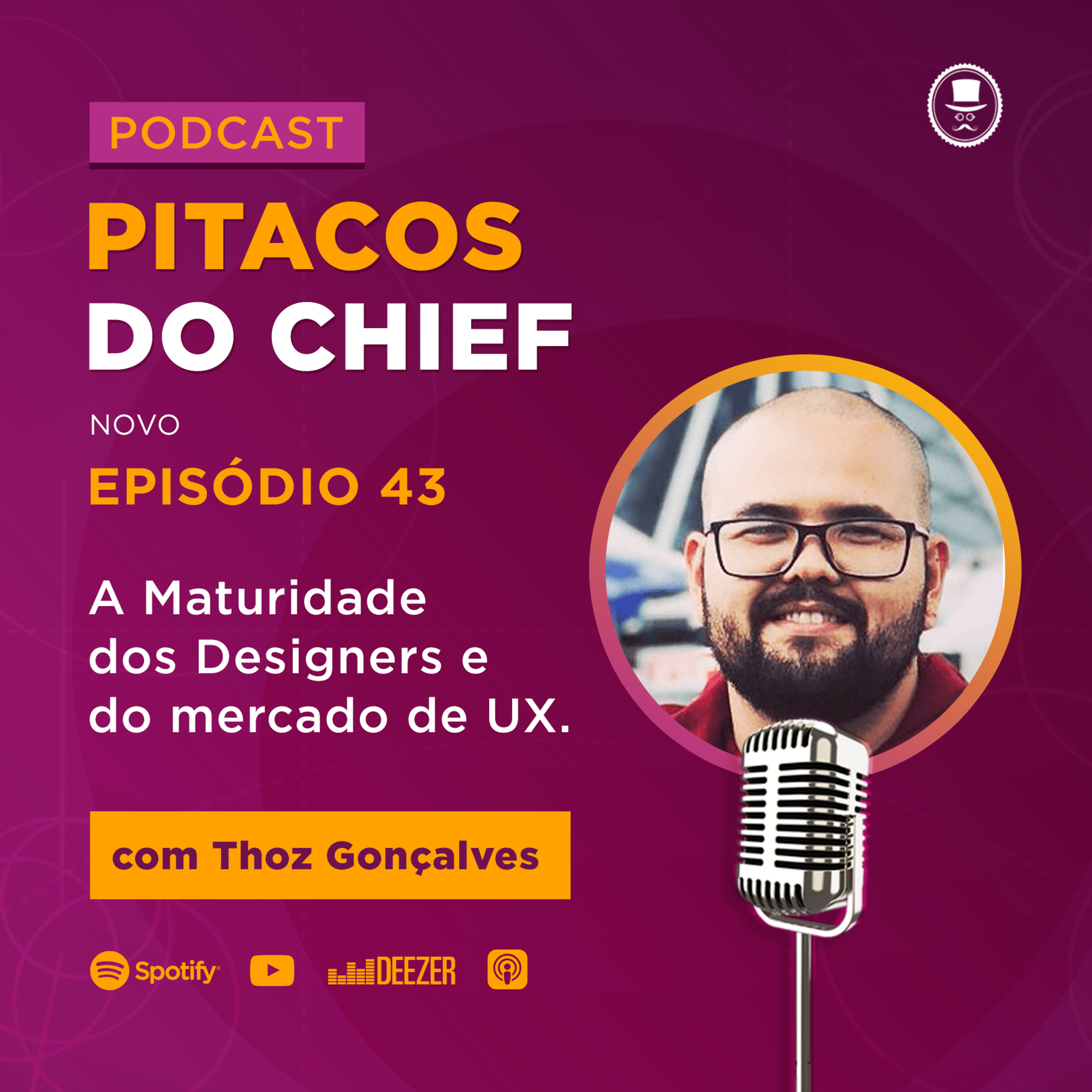 Maturidade dos Designers e o mercado de UX - com Thoz Gonçalvez | Podcast de Design #43 episode artwork