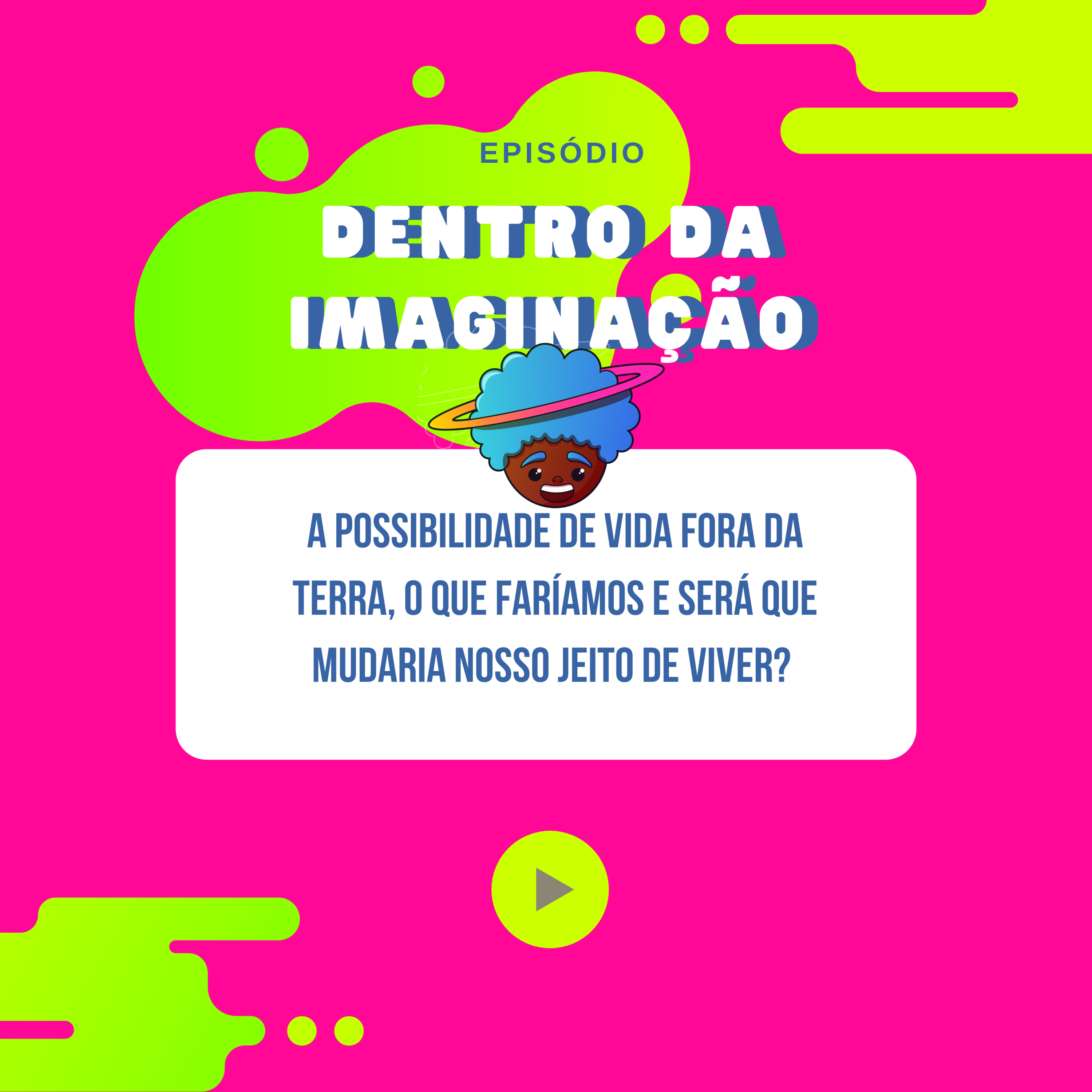 Dentro Da Imaginação