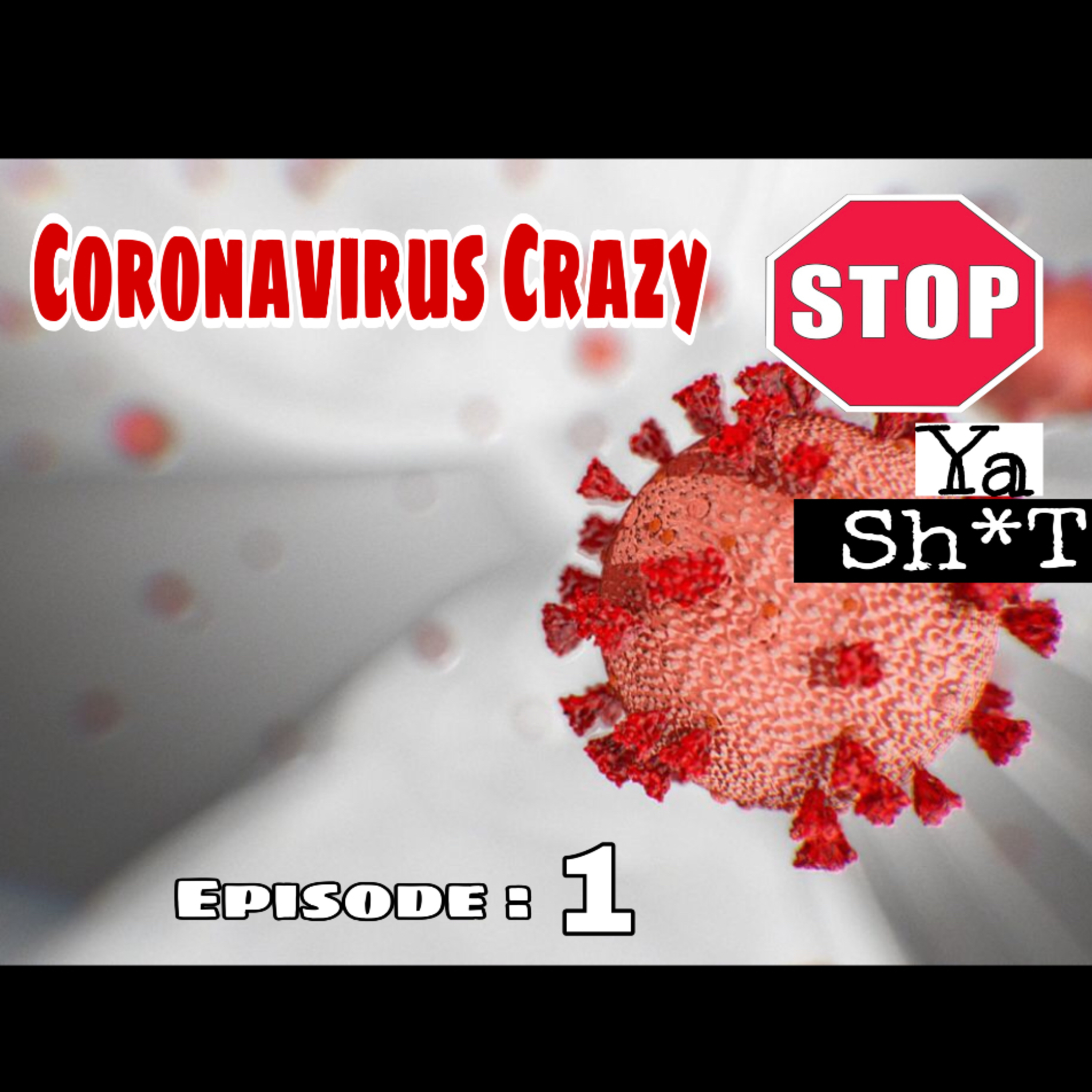 Corona Virus Crazy episode artwork