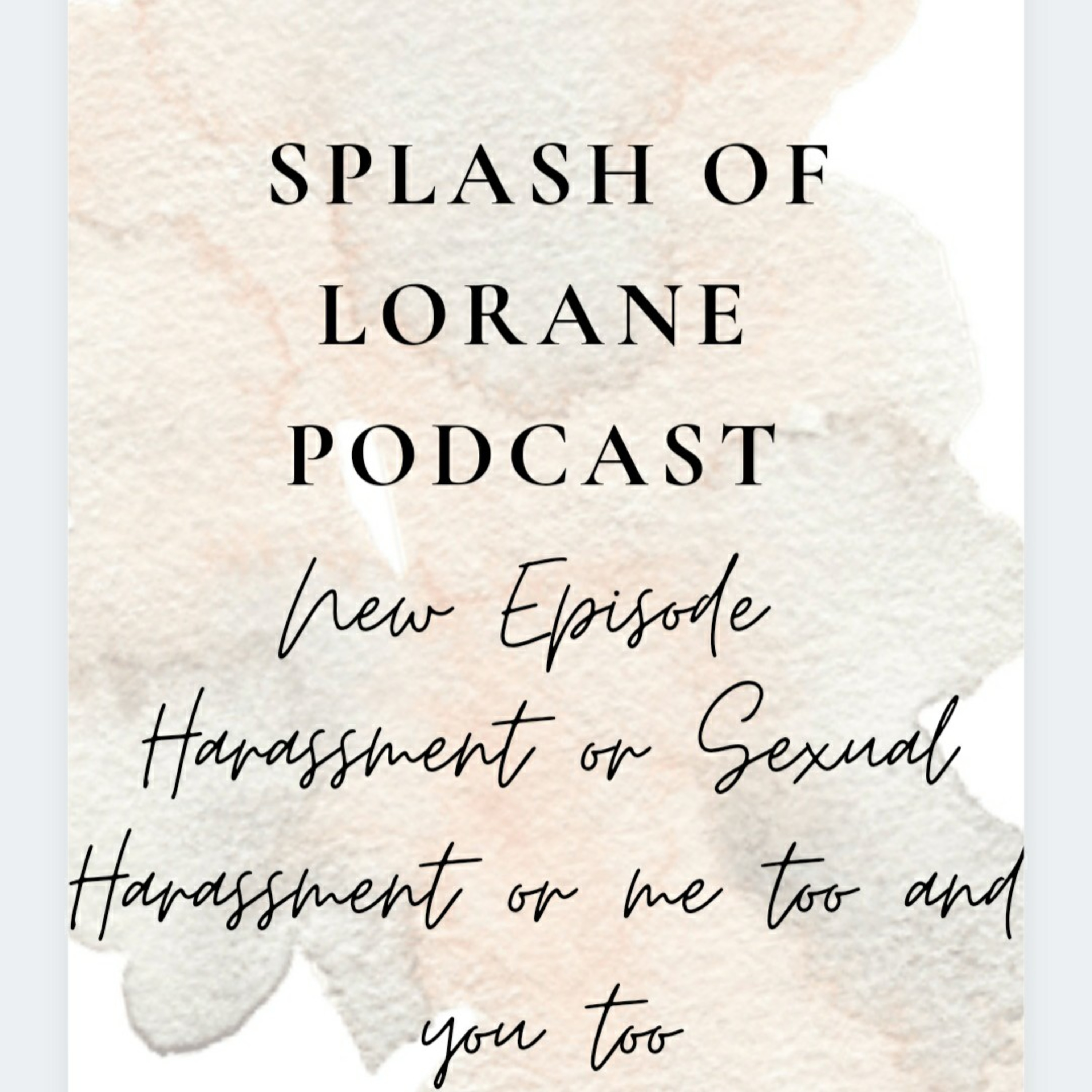 Splash Of LORANE
