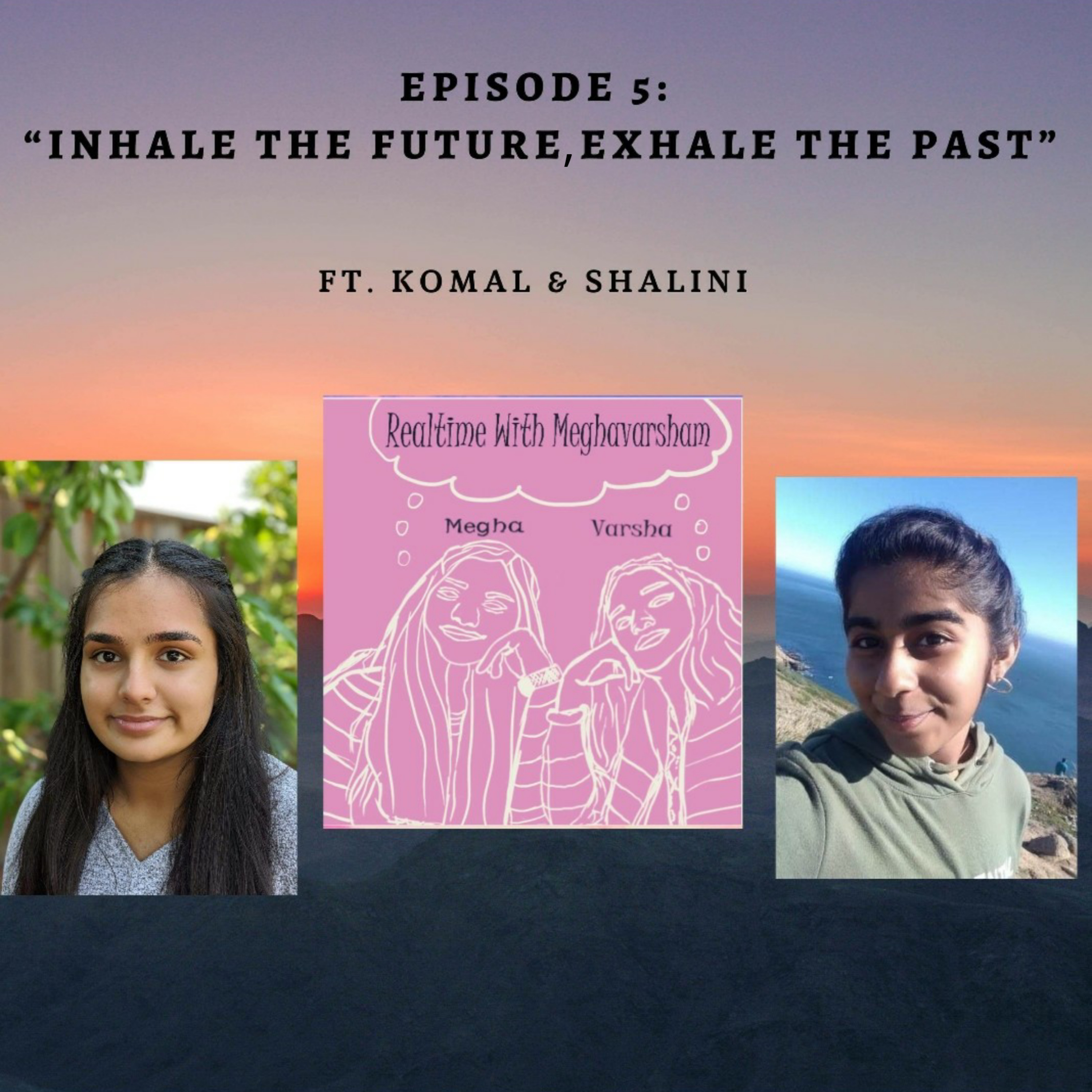 Realtime with Megha & Varsha
