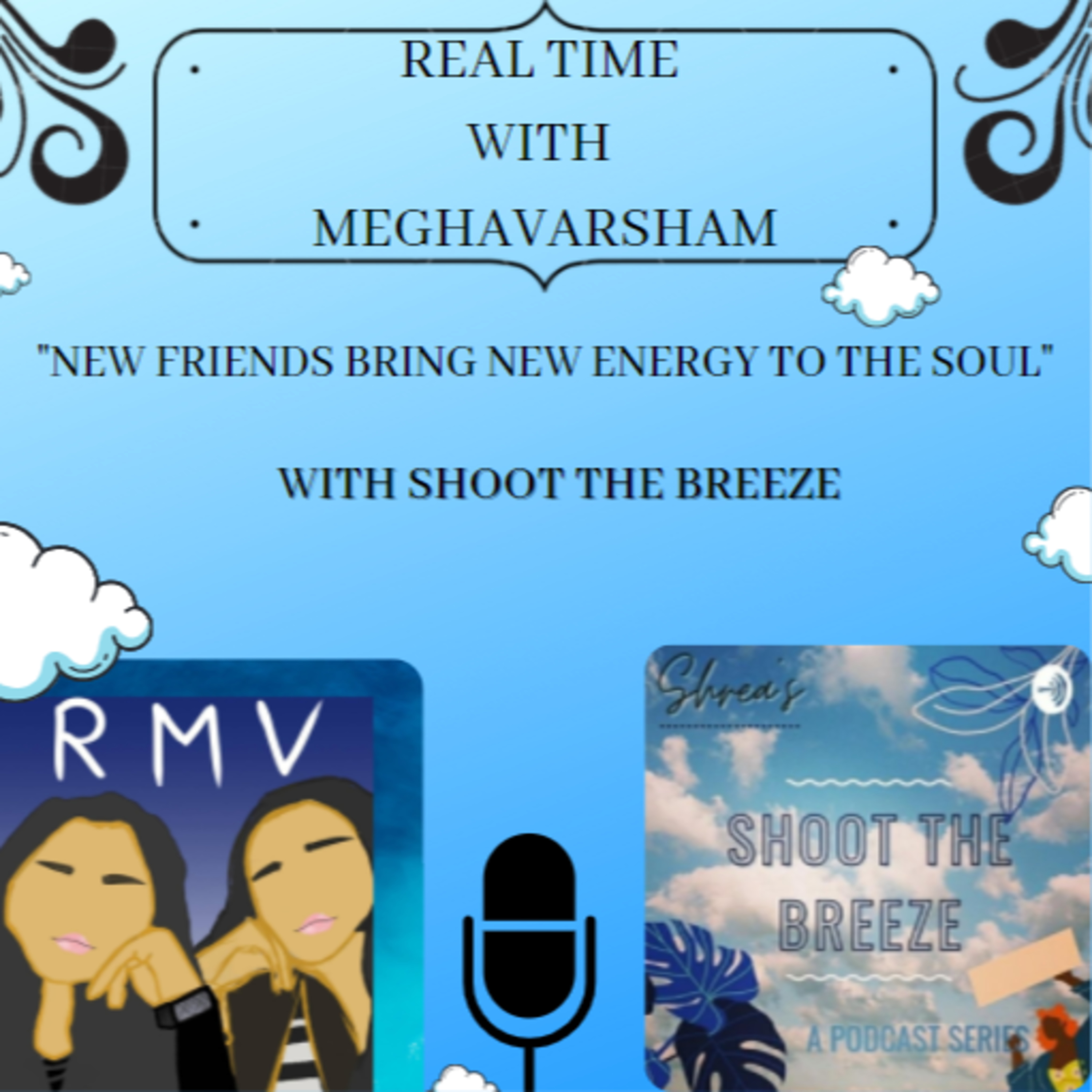 Realtime with Megha & Varsha