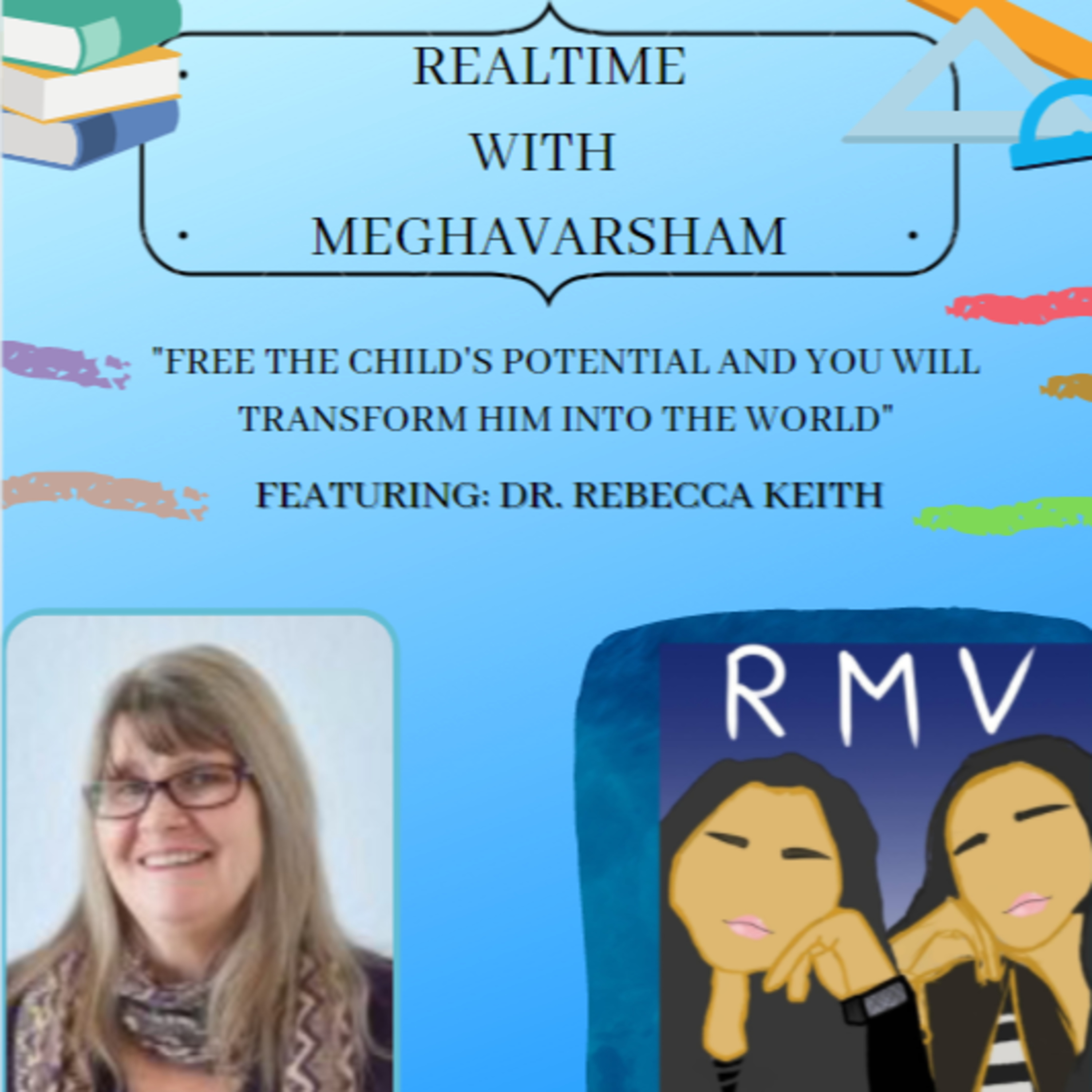 Realtime with Megha & Varsha