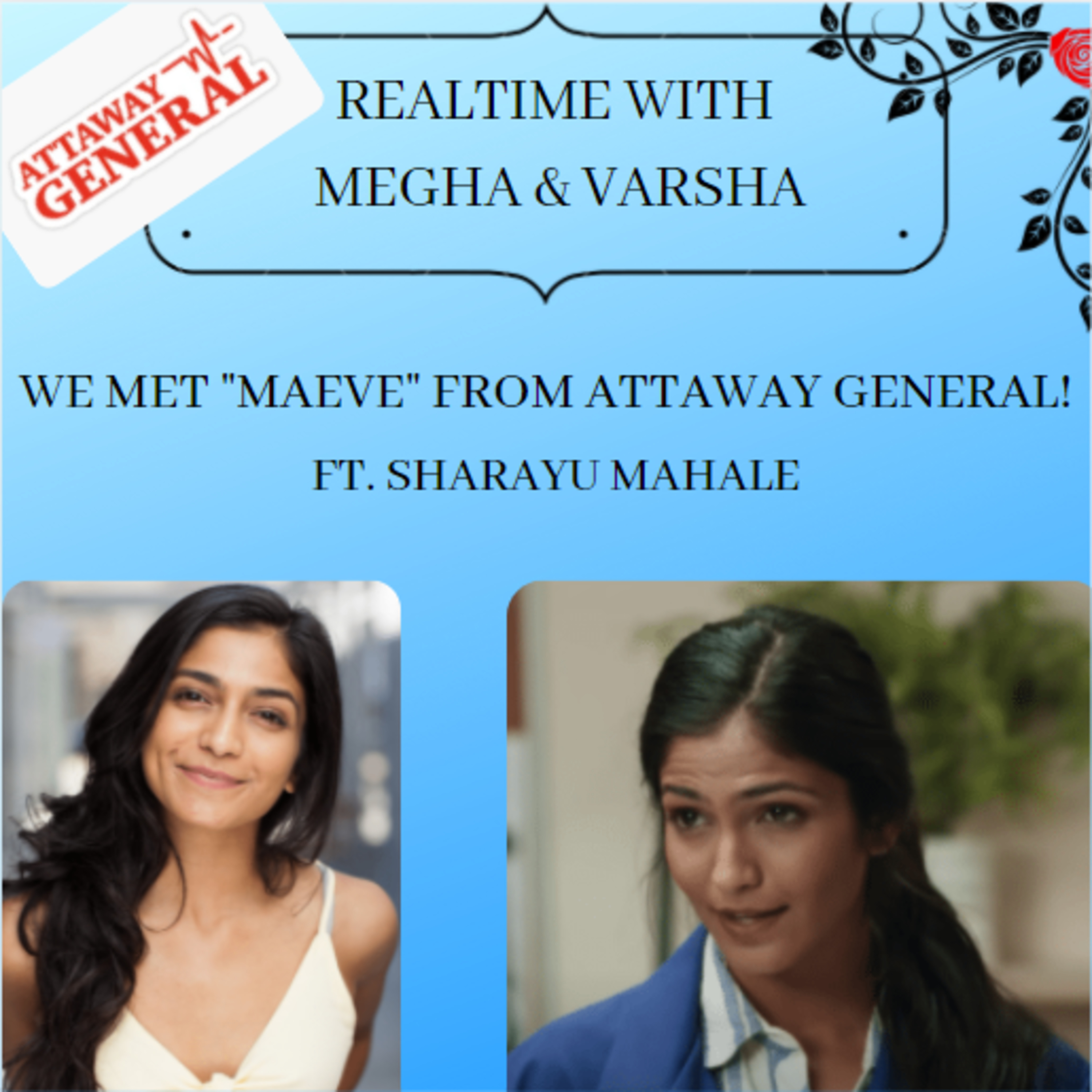 Realtime with Megha & Varsha