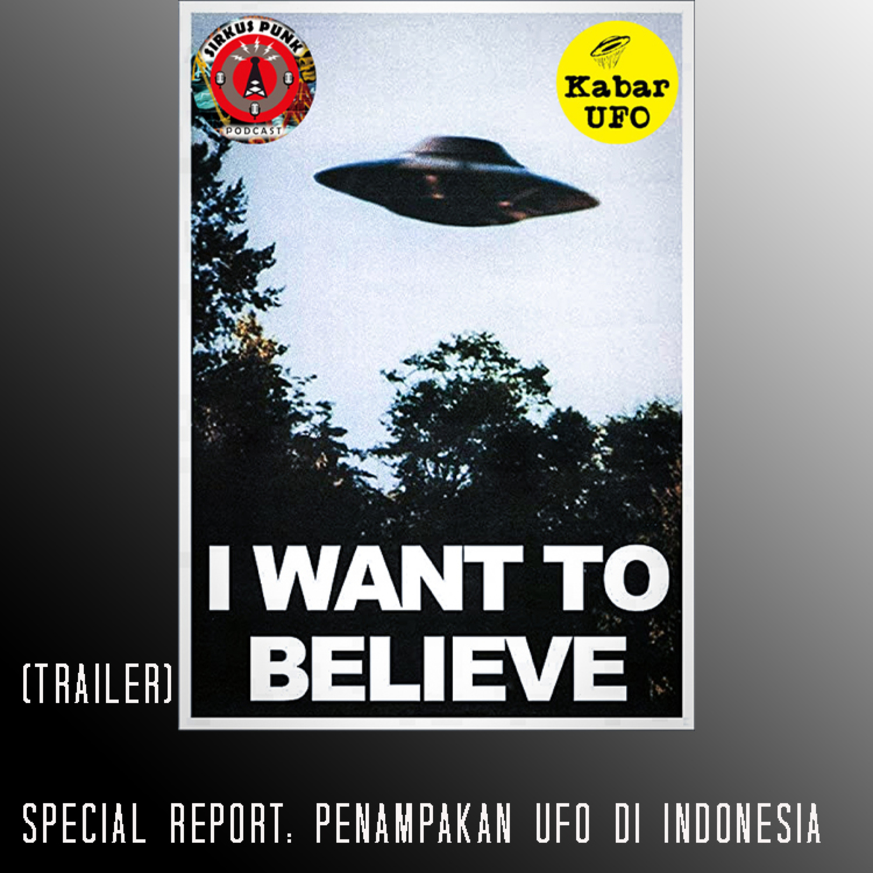 (TRAILER) Special Report: PENAMPAKAN UFO DI INDONESIA episode artwork