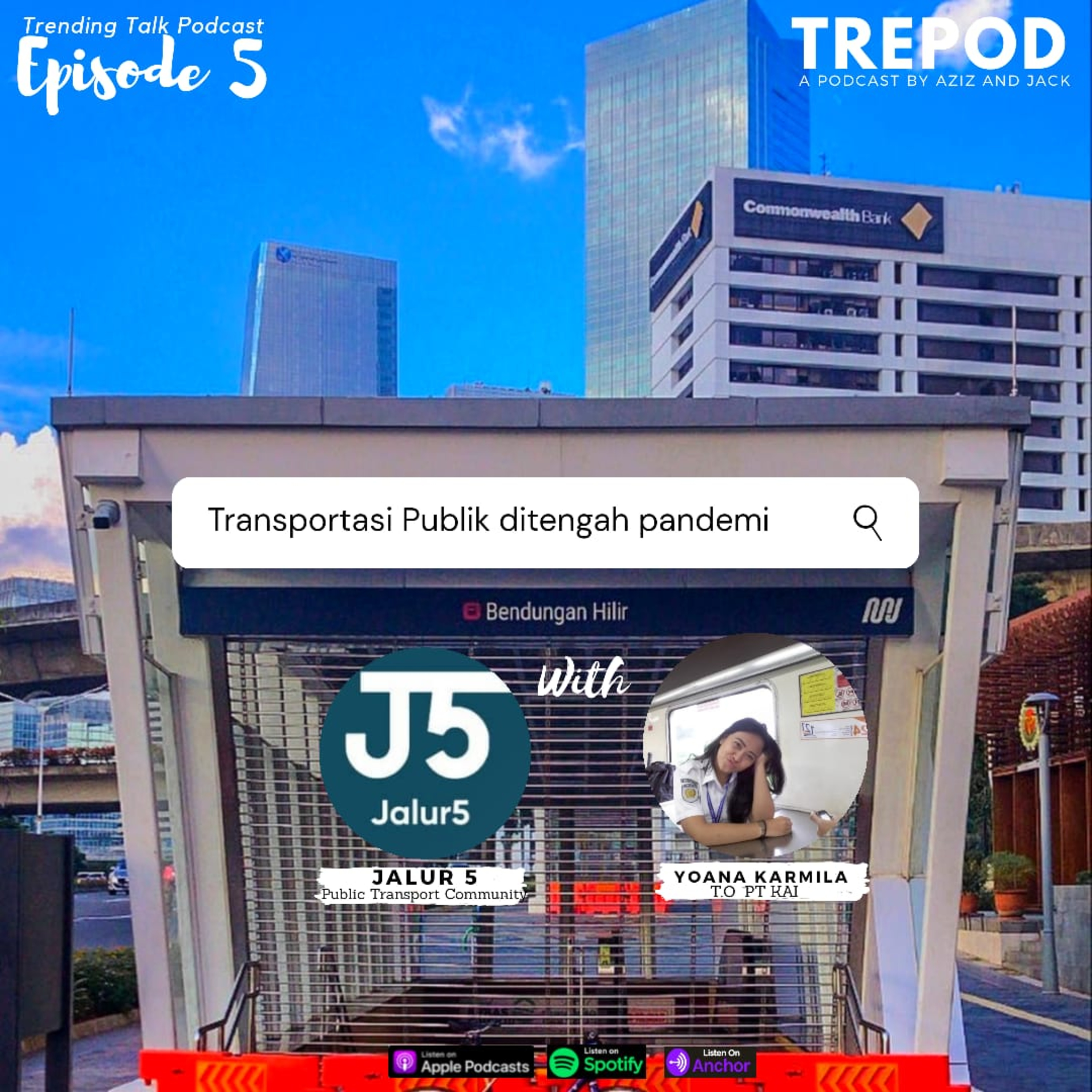 Eps 5 : Transportasi ditengah pandemi