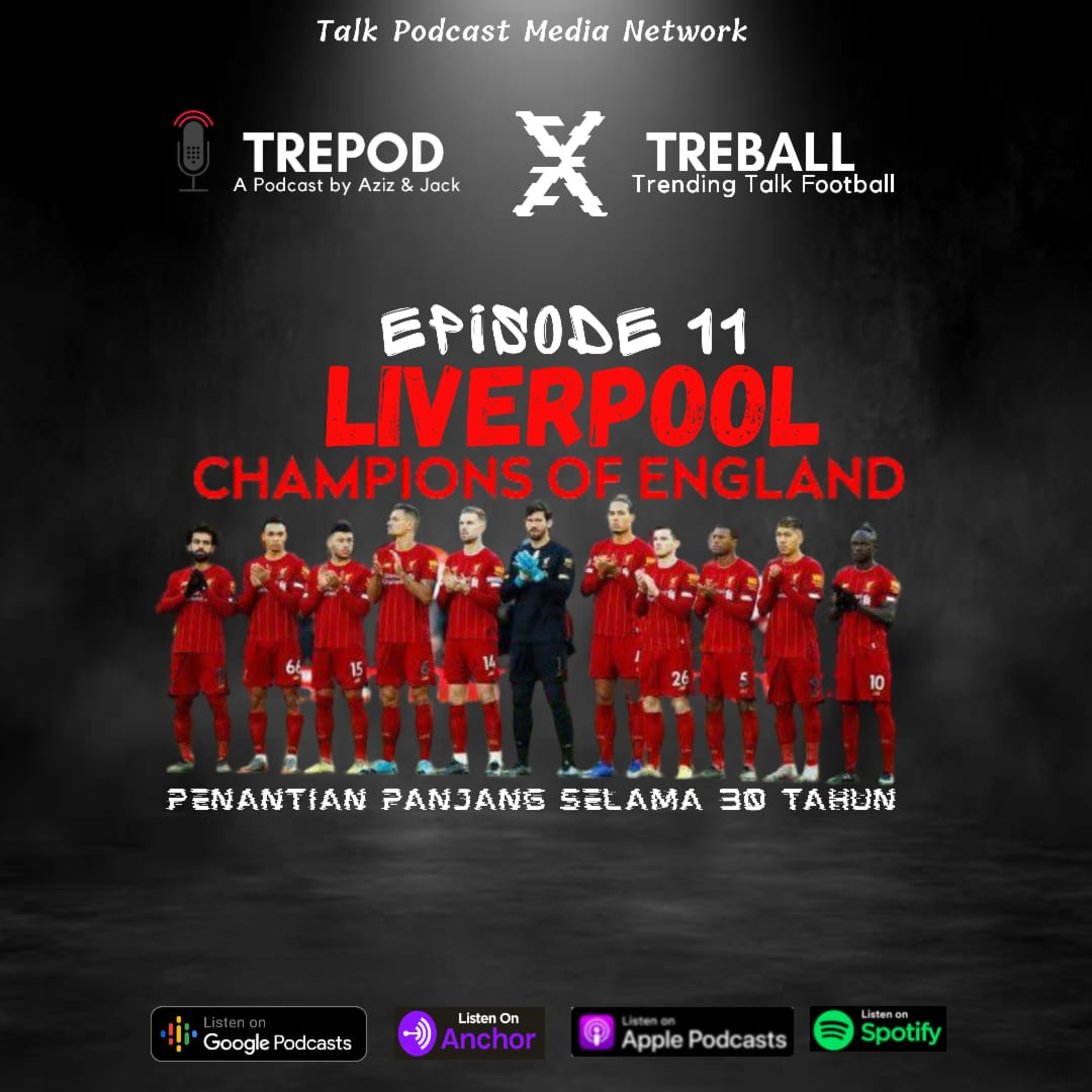 Eps 11 : Liverpool Champions of England