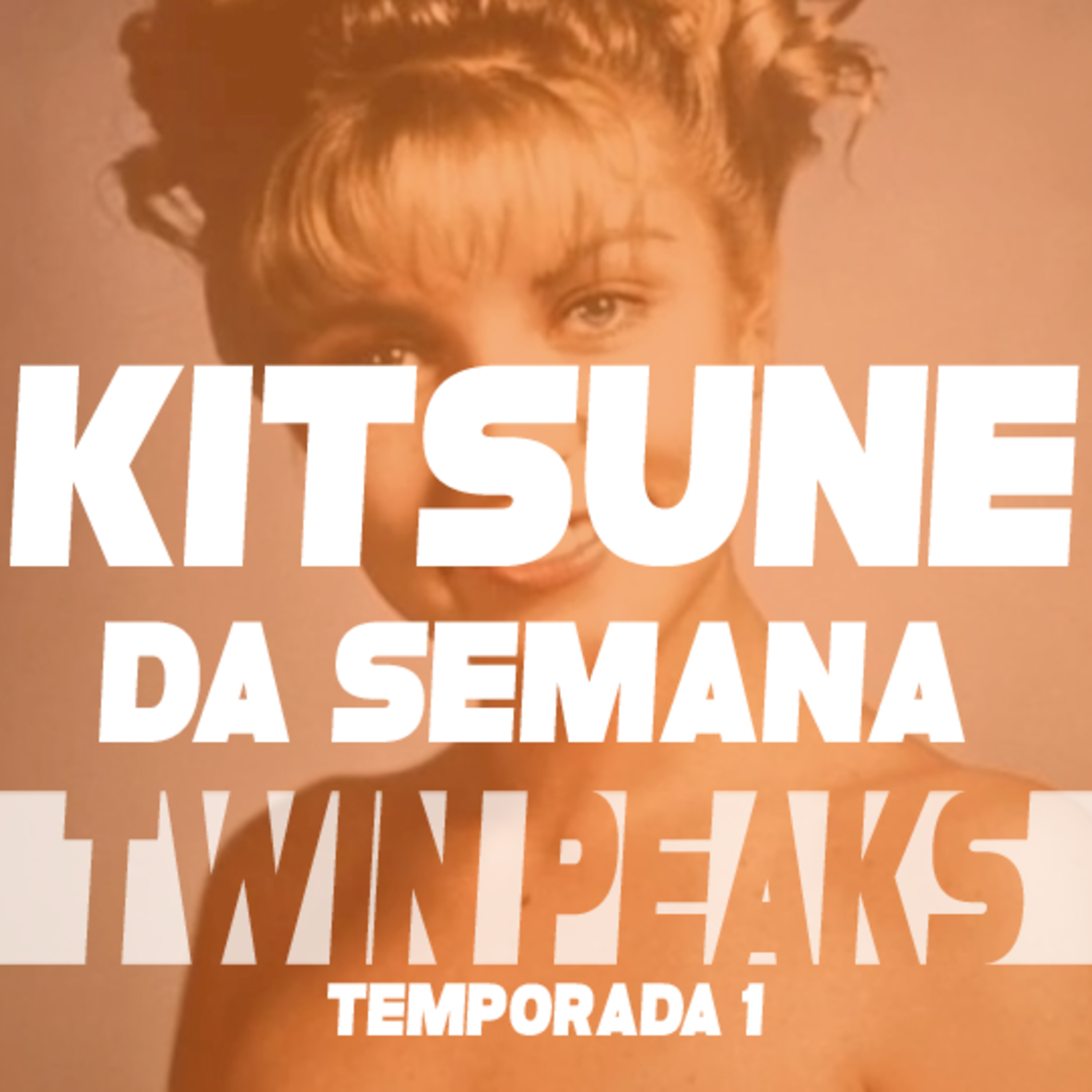O precursor da TV moderna - Twin Peaks (Temporada 1) | Kitsune da Semana 01