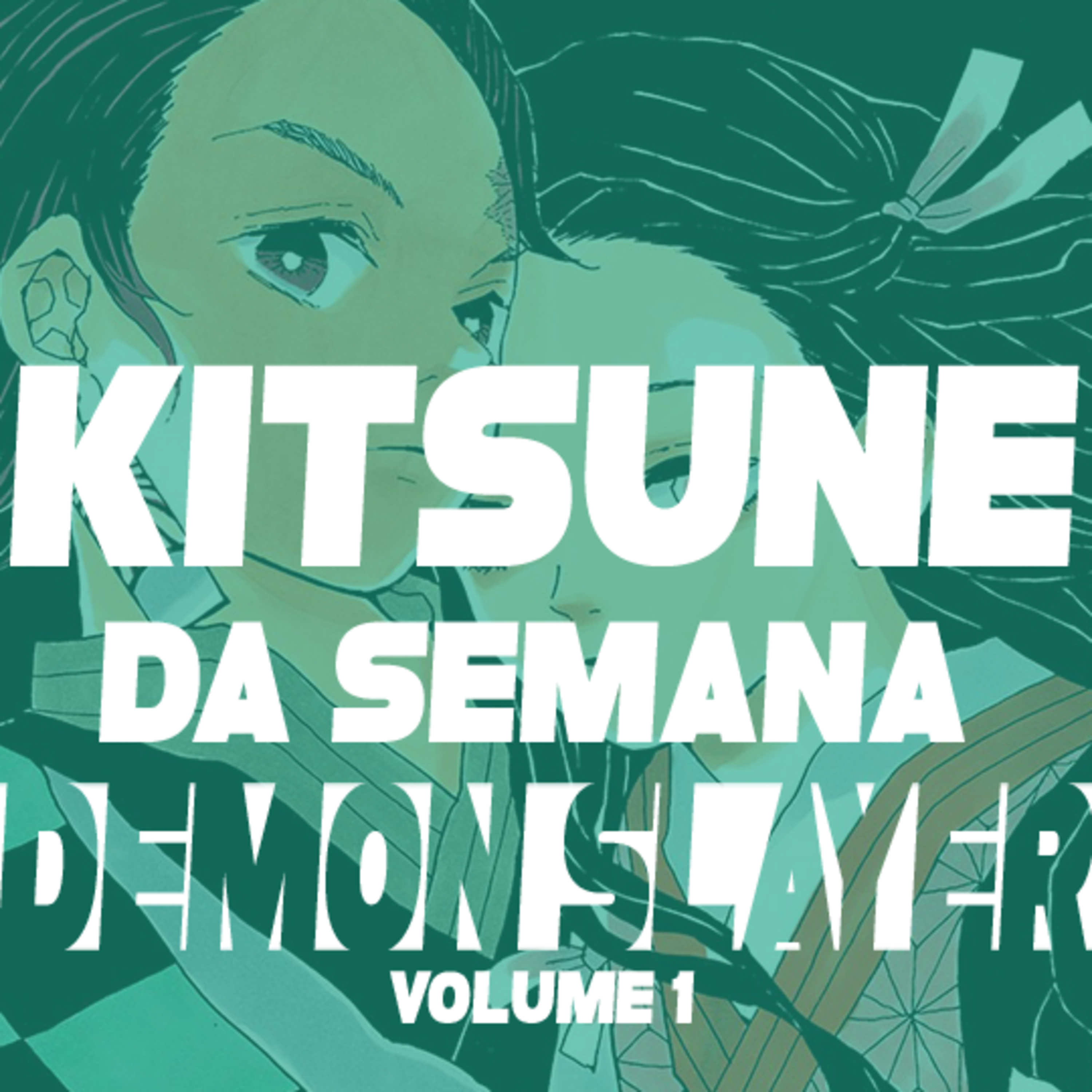 Apressado e um tanto vazio - Demon Slayer (Volume 1) | Kitsune da Semana 02