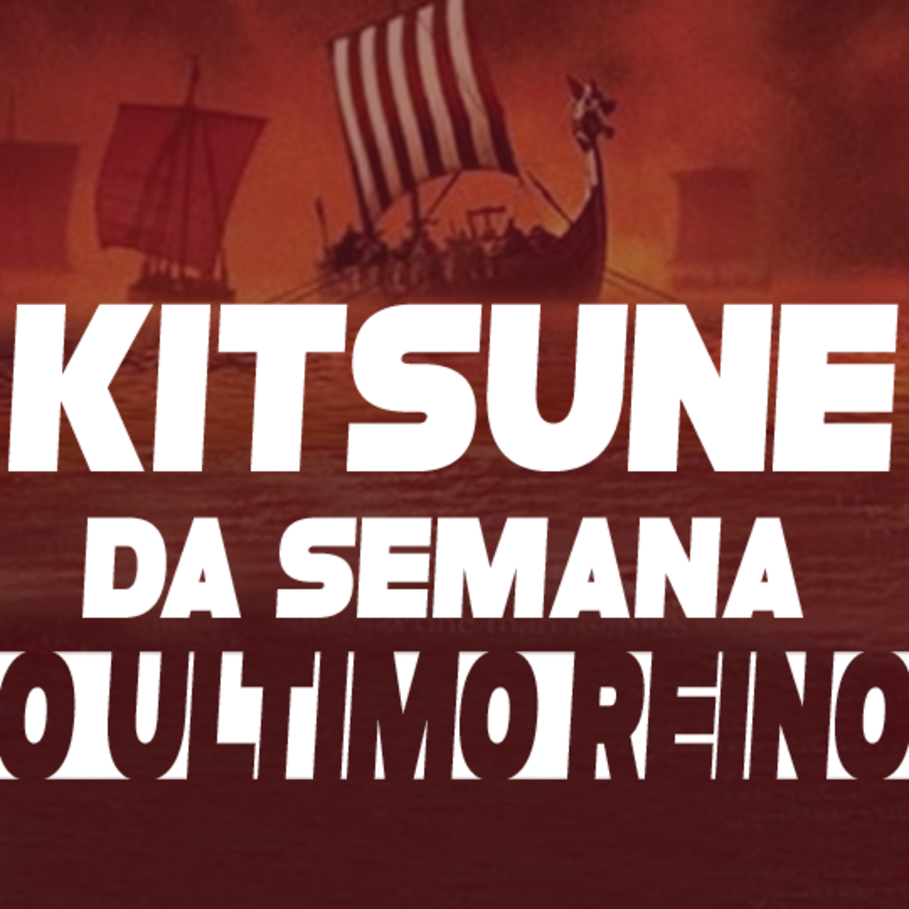 Batalha pela alma da Inglaterra - O Último Reino, de Bernard Cornwell | Kitsune da Semana 04