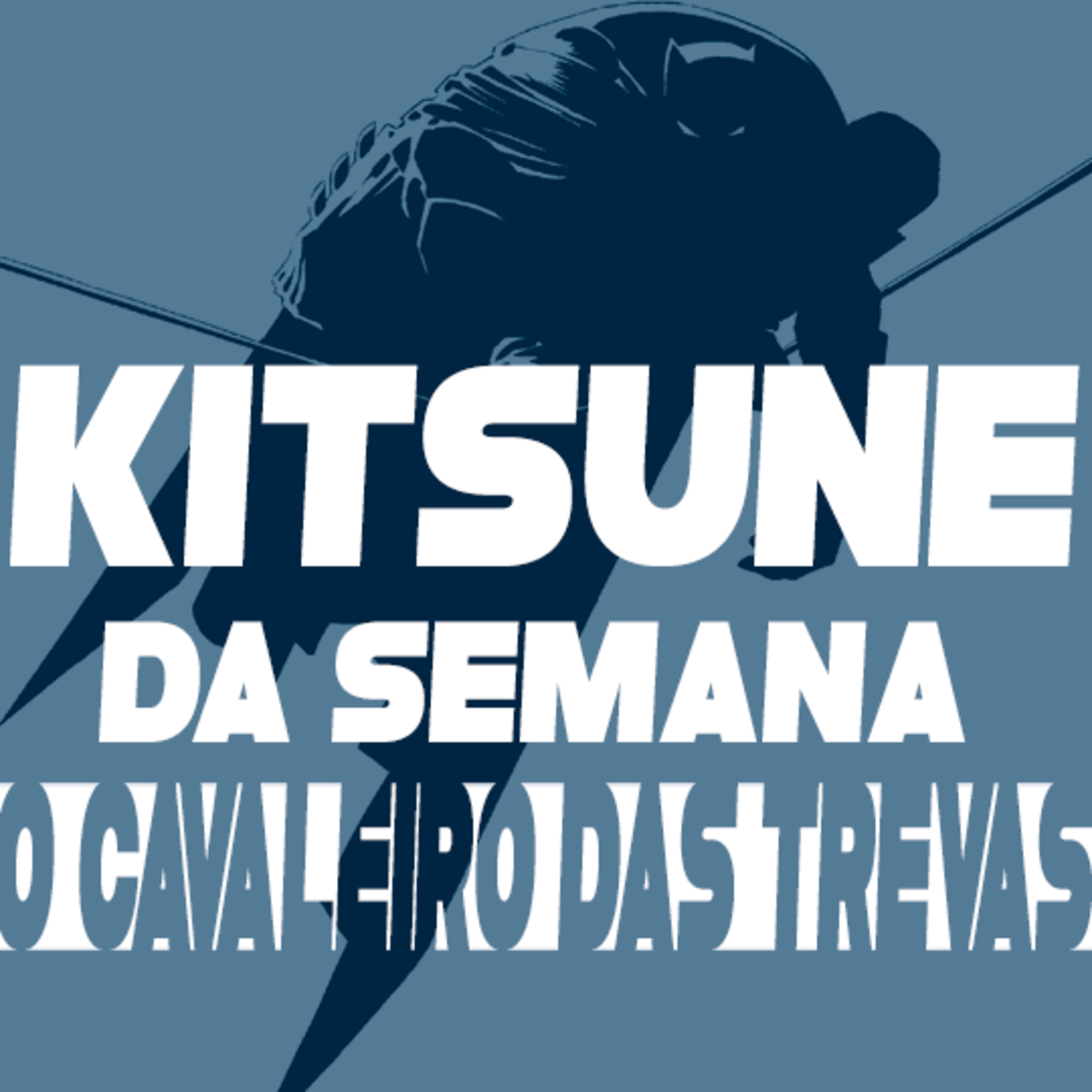 Uma ode ao autoritarismo e ao homem - O Cavaleiro das Trevas | Kitsune da Semana 23