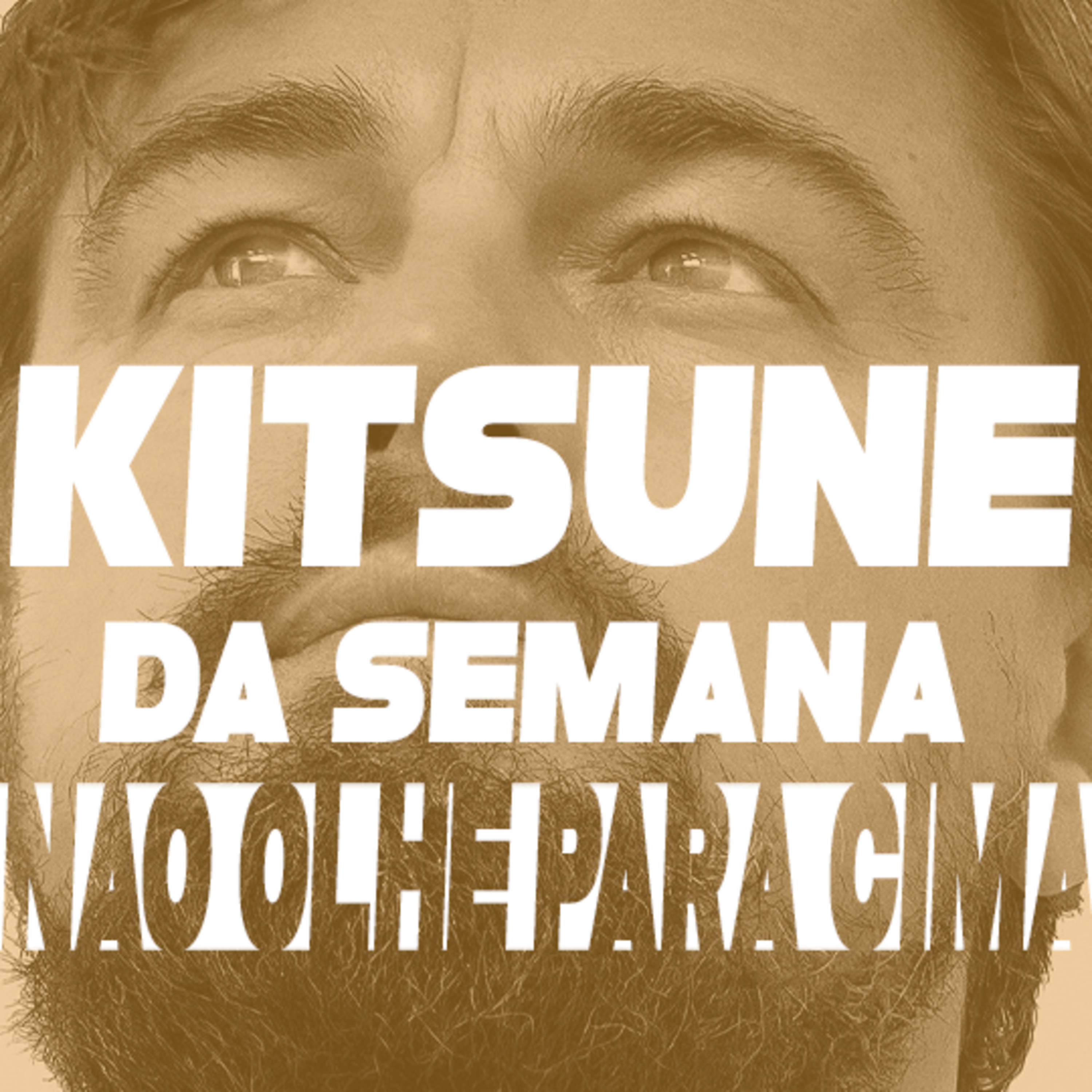 Pregando para convertidos? - Não Olhe para Cima | Kitsune da Semana 61