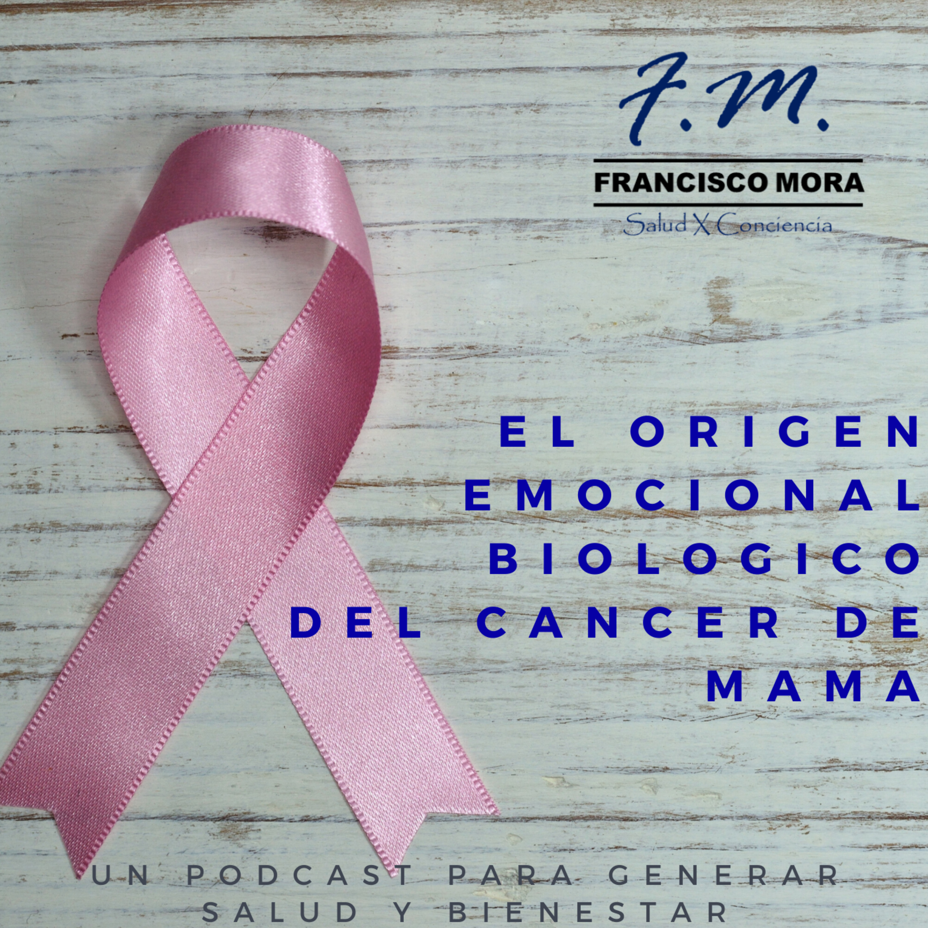Cáncer de mama Origen Emocional Biológico episode artwork