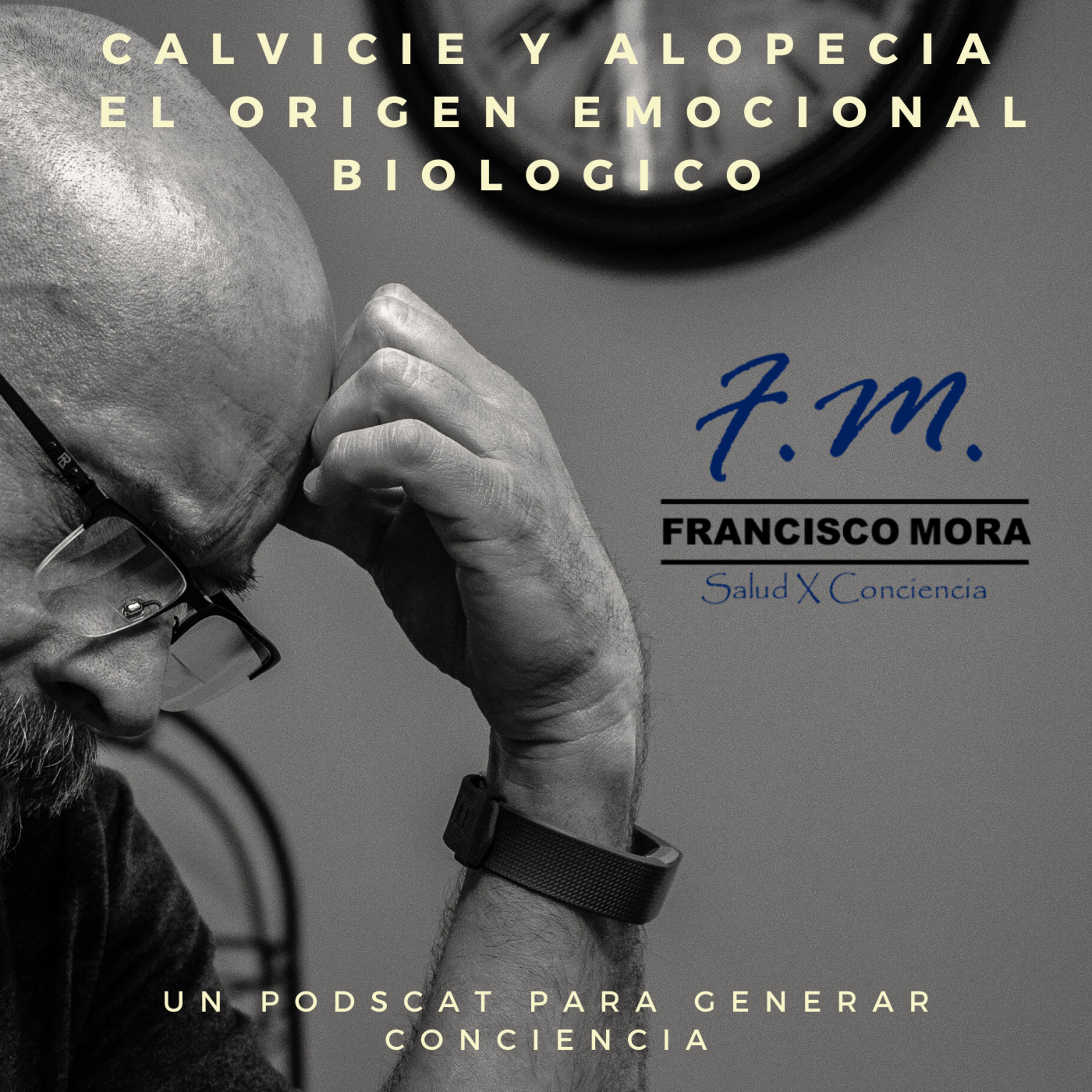 Calvicie y Alopecia, El Origen Emocional Biológico episode artwork