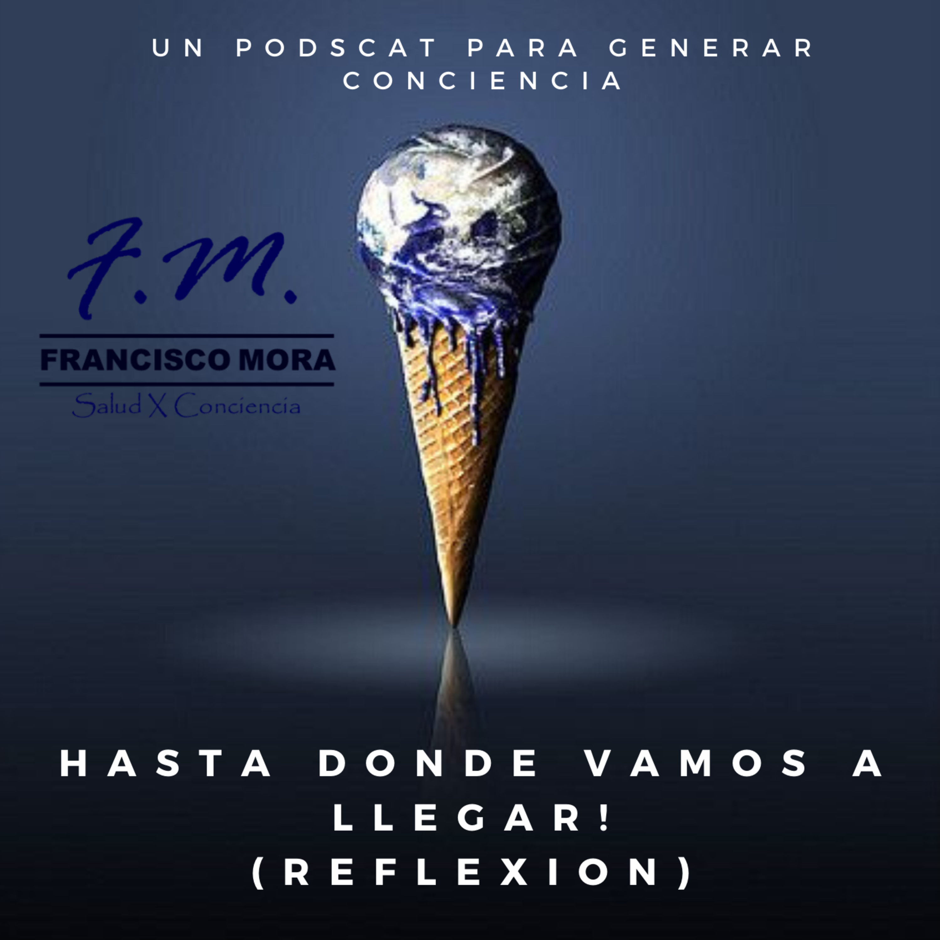Hasta Donde Vamos a Llegar (Reflexión) episode artwork