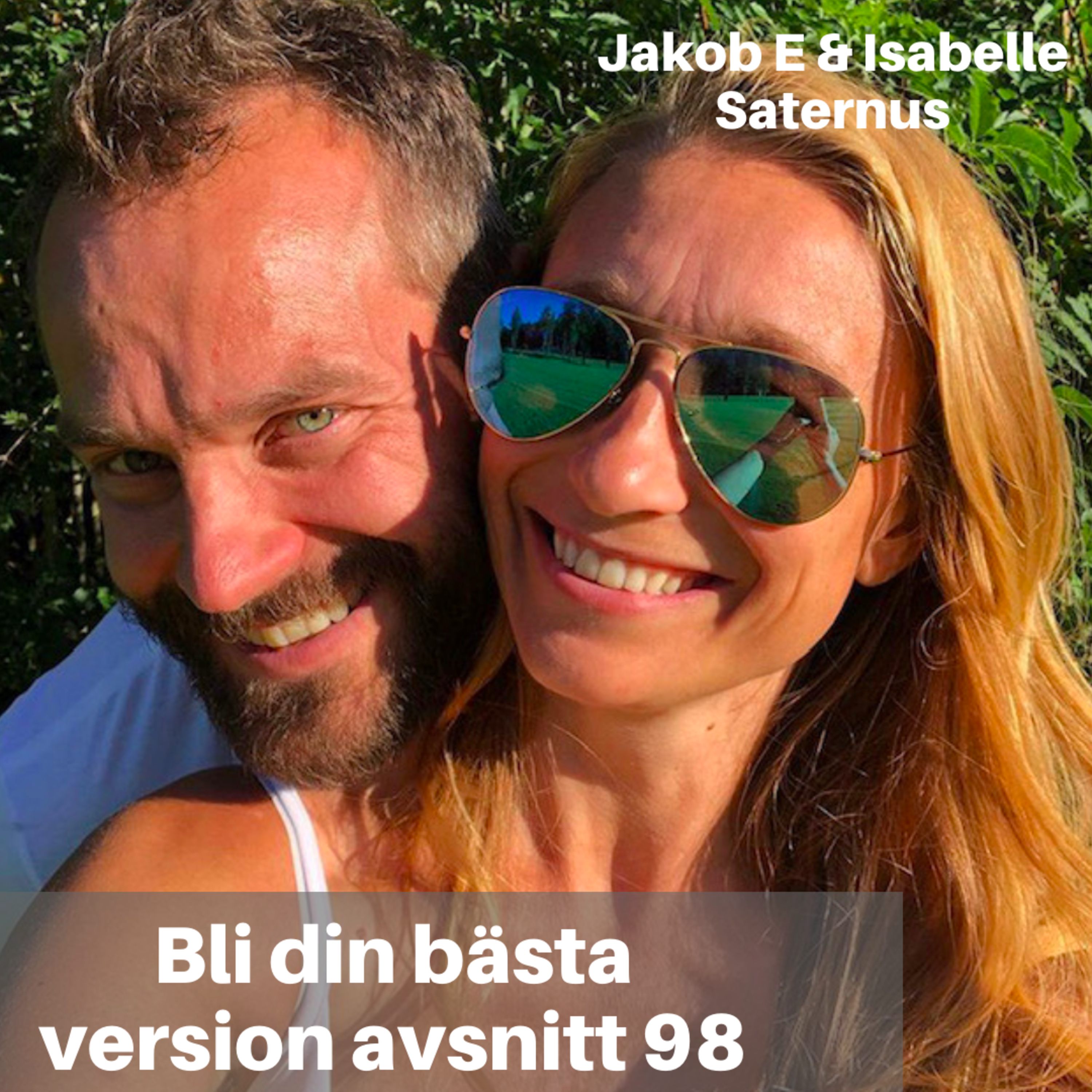 98. Jakob. E & Isabelle Saternus: Bo Gratis & Skapa Dig Livet Du Vill Ha episode artwork