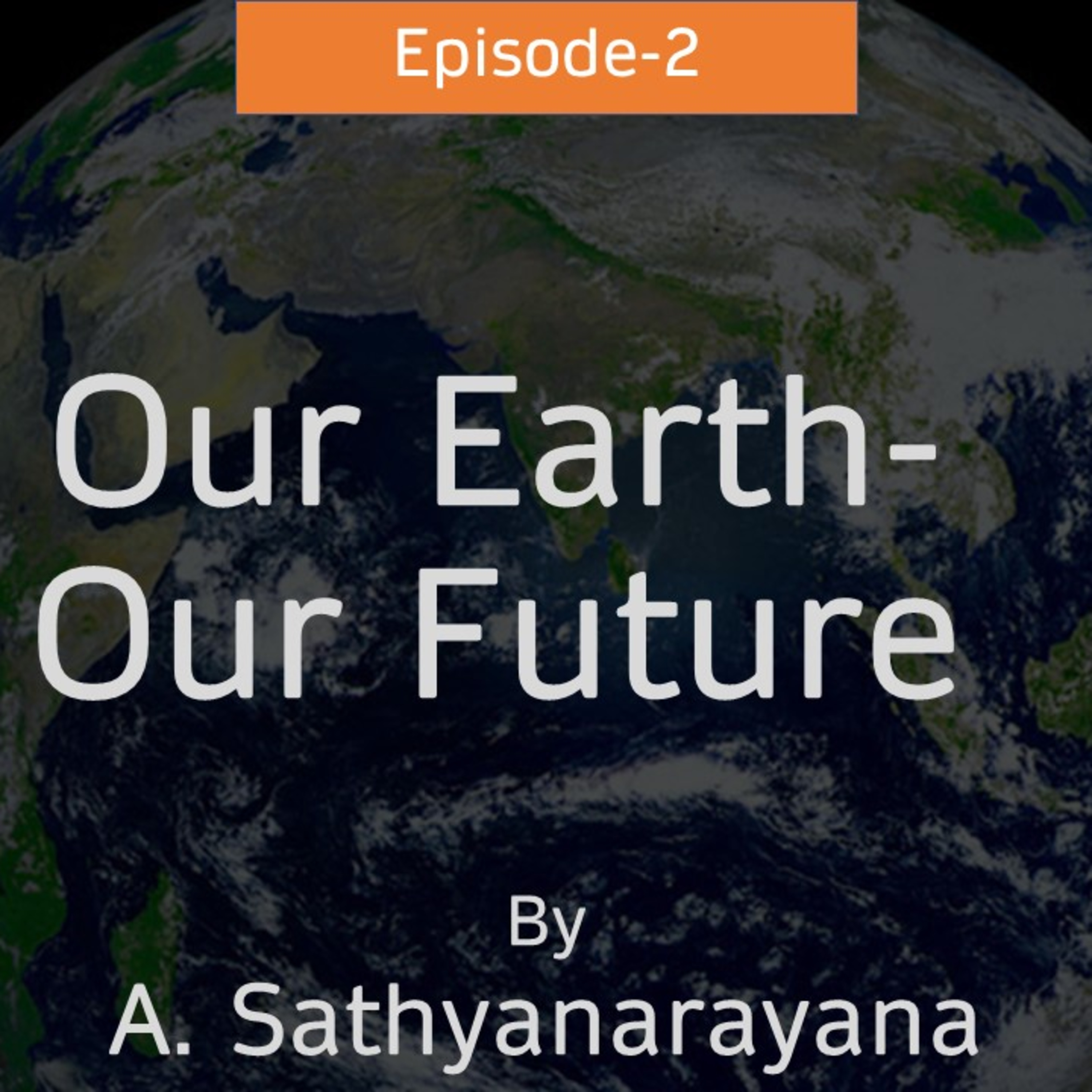 Our Earth-Our Future