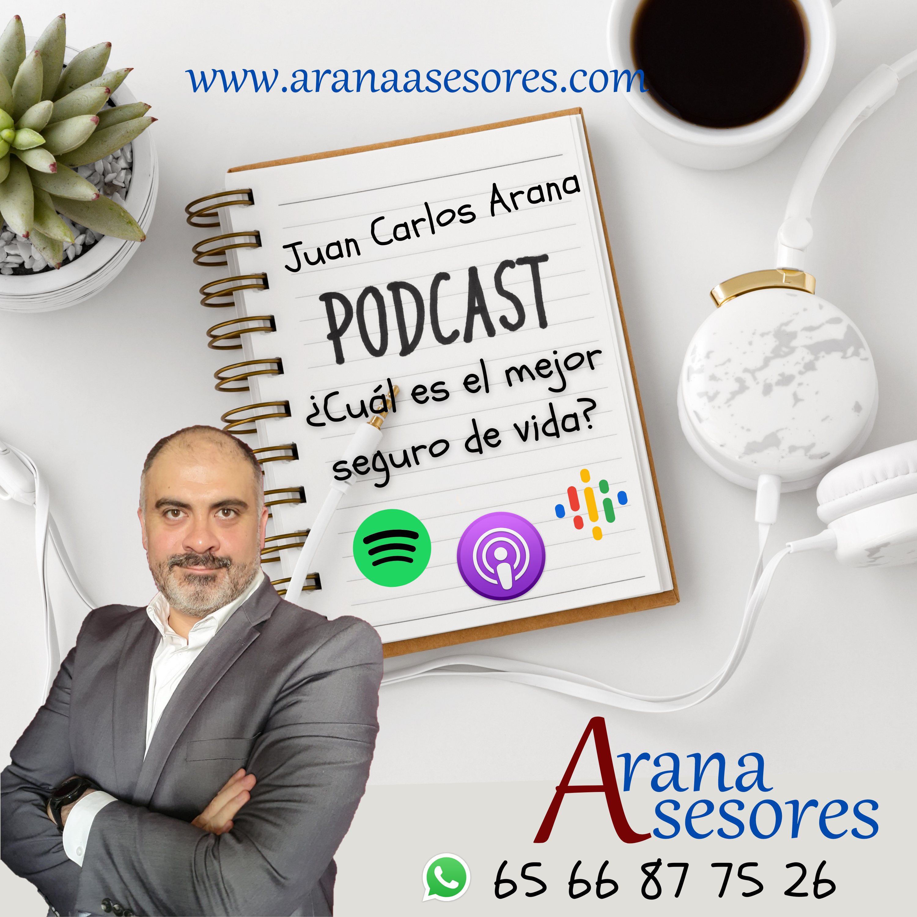 Juan Carlos Arana De Arana Asesores - Tranquilidad en finanzas personales a través de los seguros
