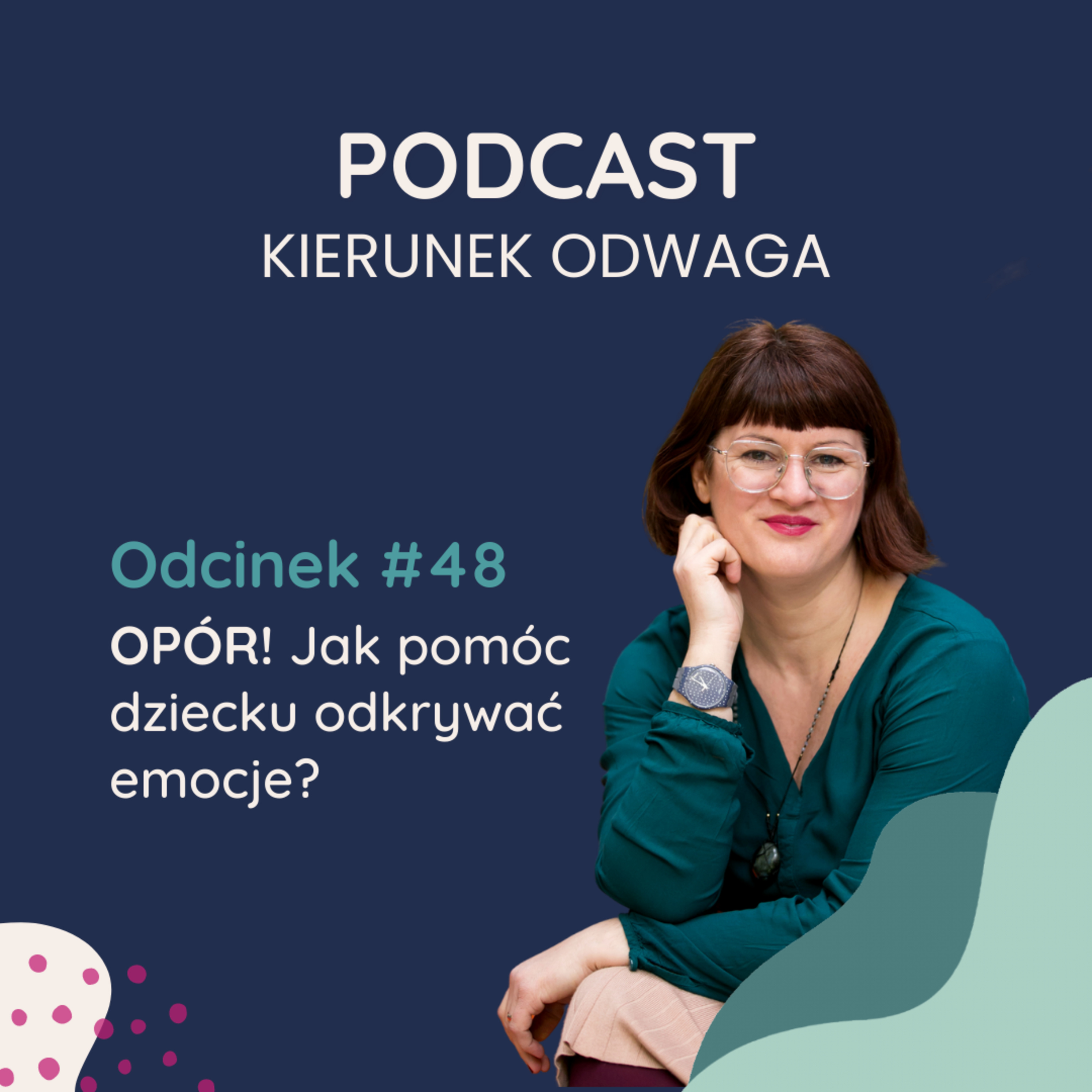 Podcast o komunikacji i emocjach