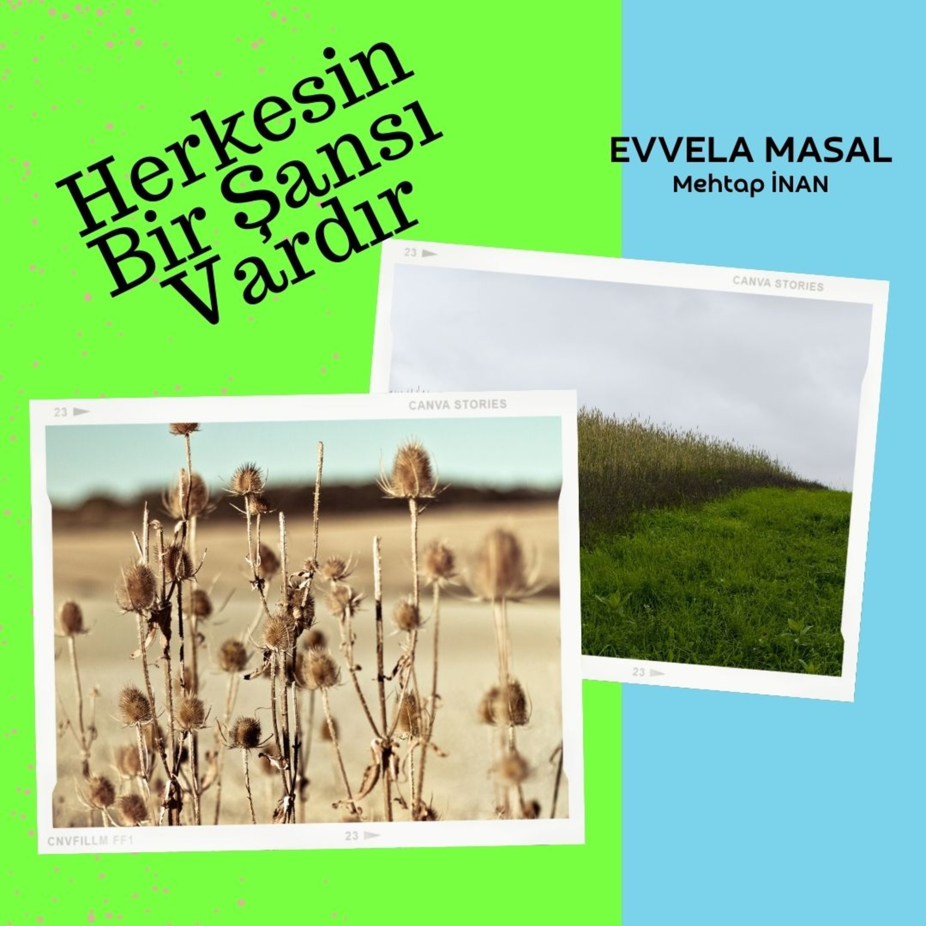 Herkesin Bir Şansı Vardır episode artwork