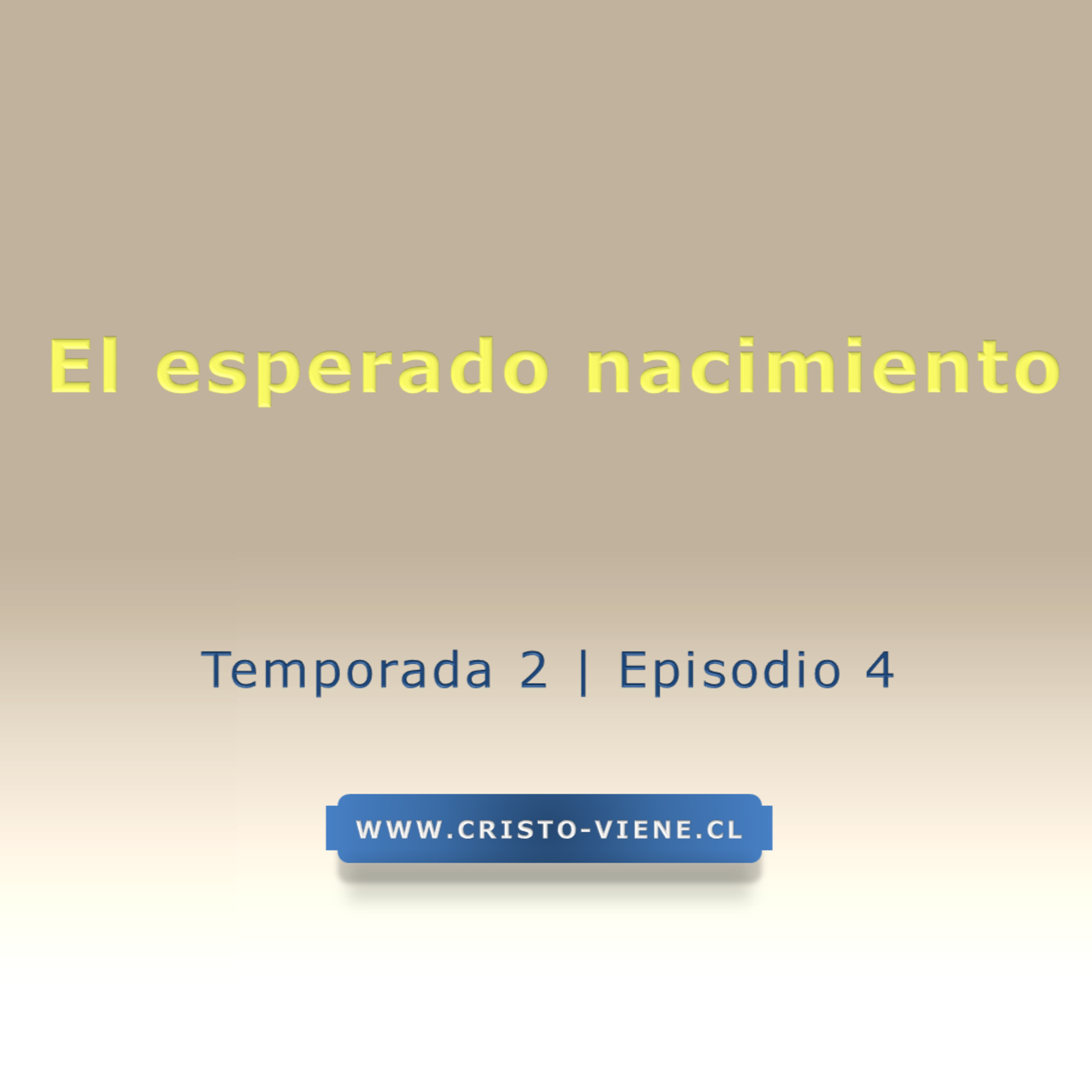 El esperado nacimiento - Temporada 2 (N° 4) episode artwork