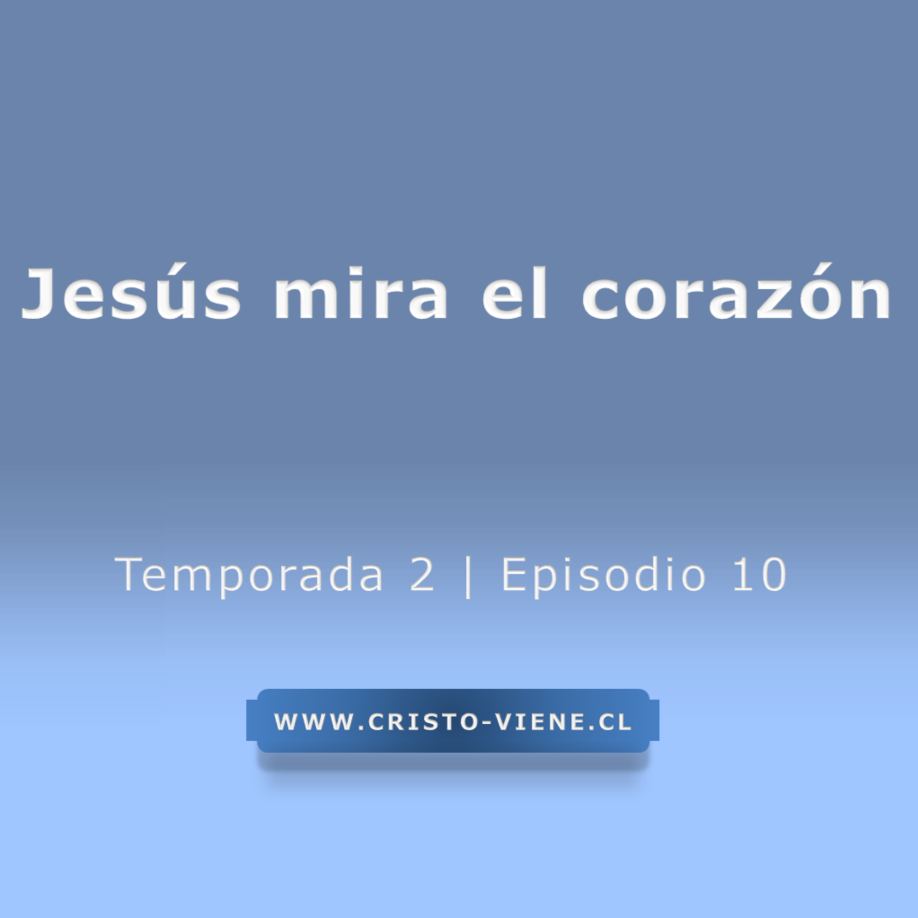 Jesús mira el corazón (N° 10) episode artwork