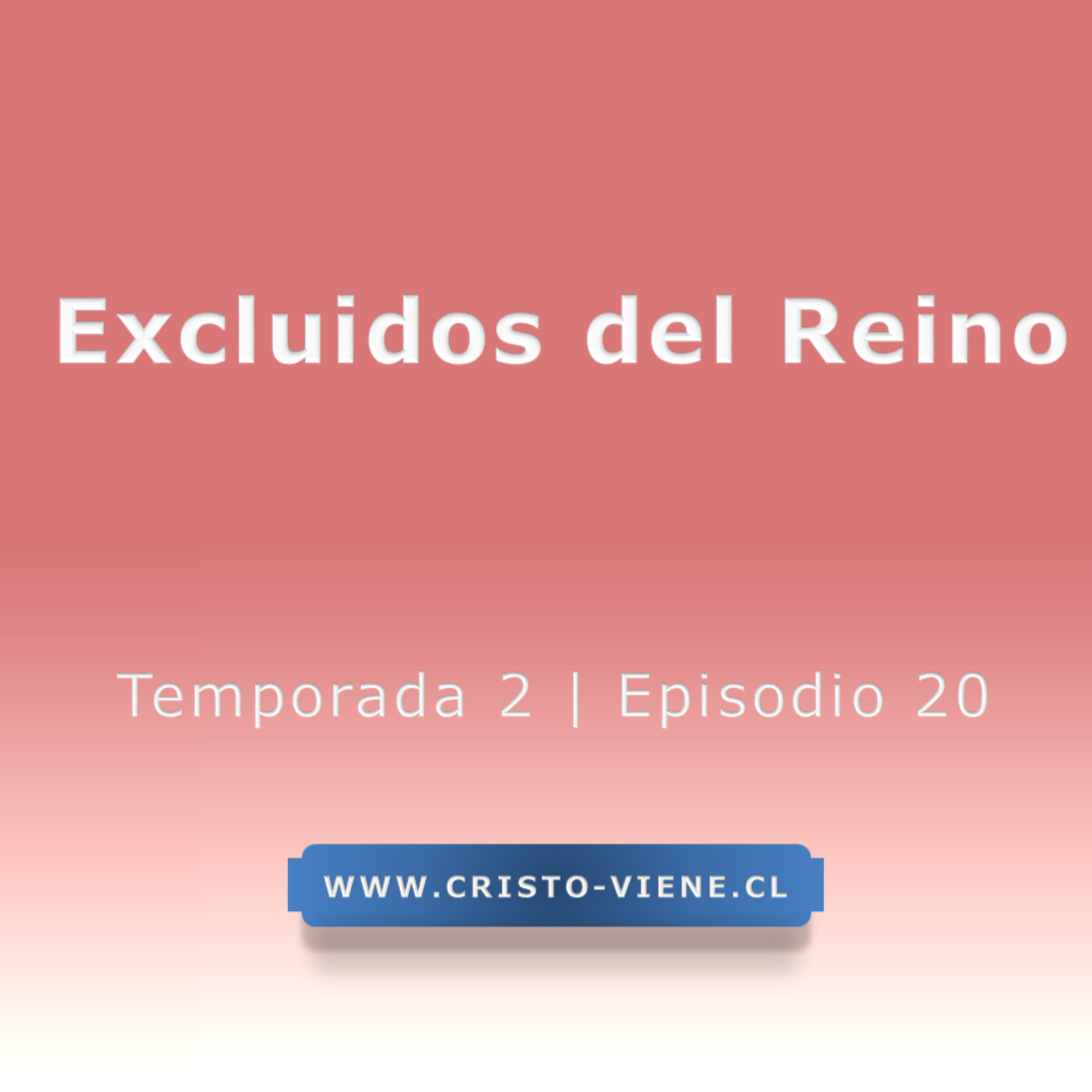 Excluidos del Reino - Temporada 2 (N° 20) episode artwork
