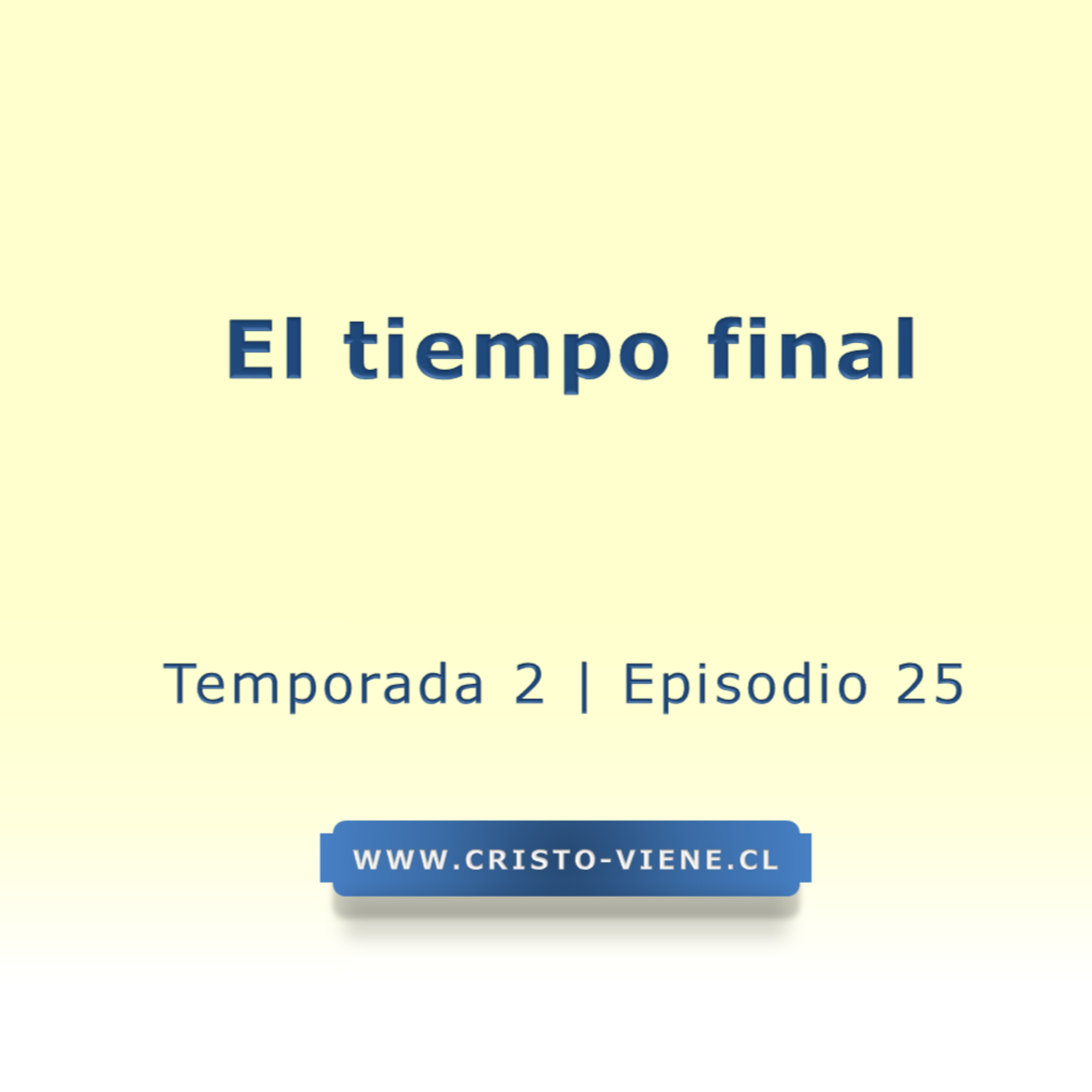 El tiempo final - Temporada 2 (N° 25) episode artwork