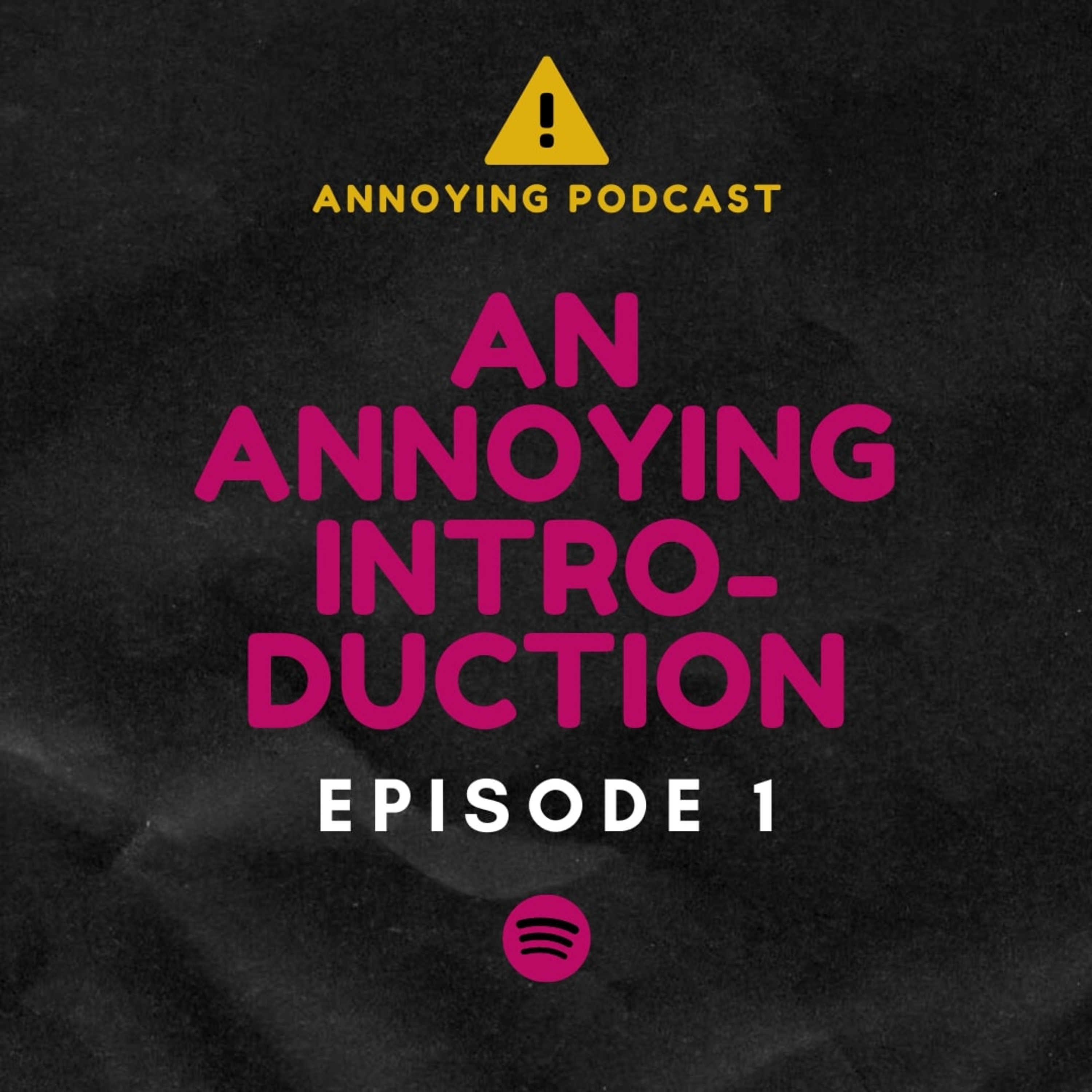 Annoying Podcast