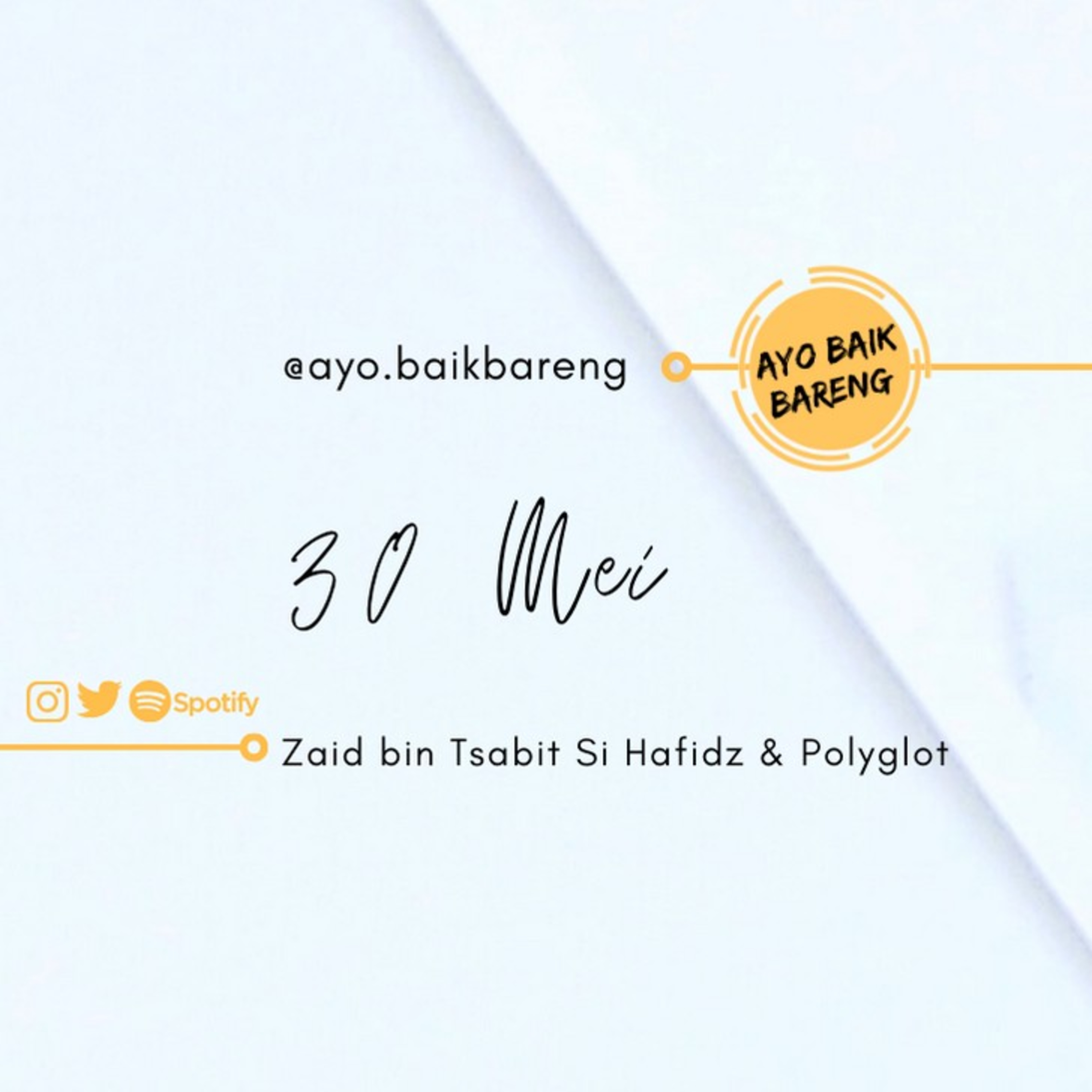 🎧 [30 Mei] | Zaid bin Tsabit Si Hafidz & Polyglot episode artwork