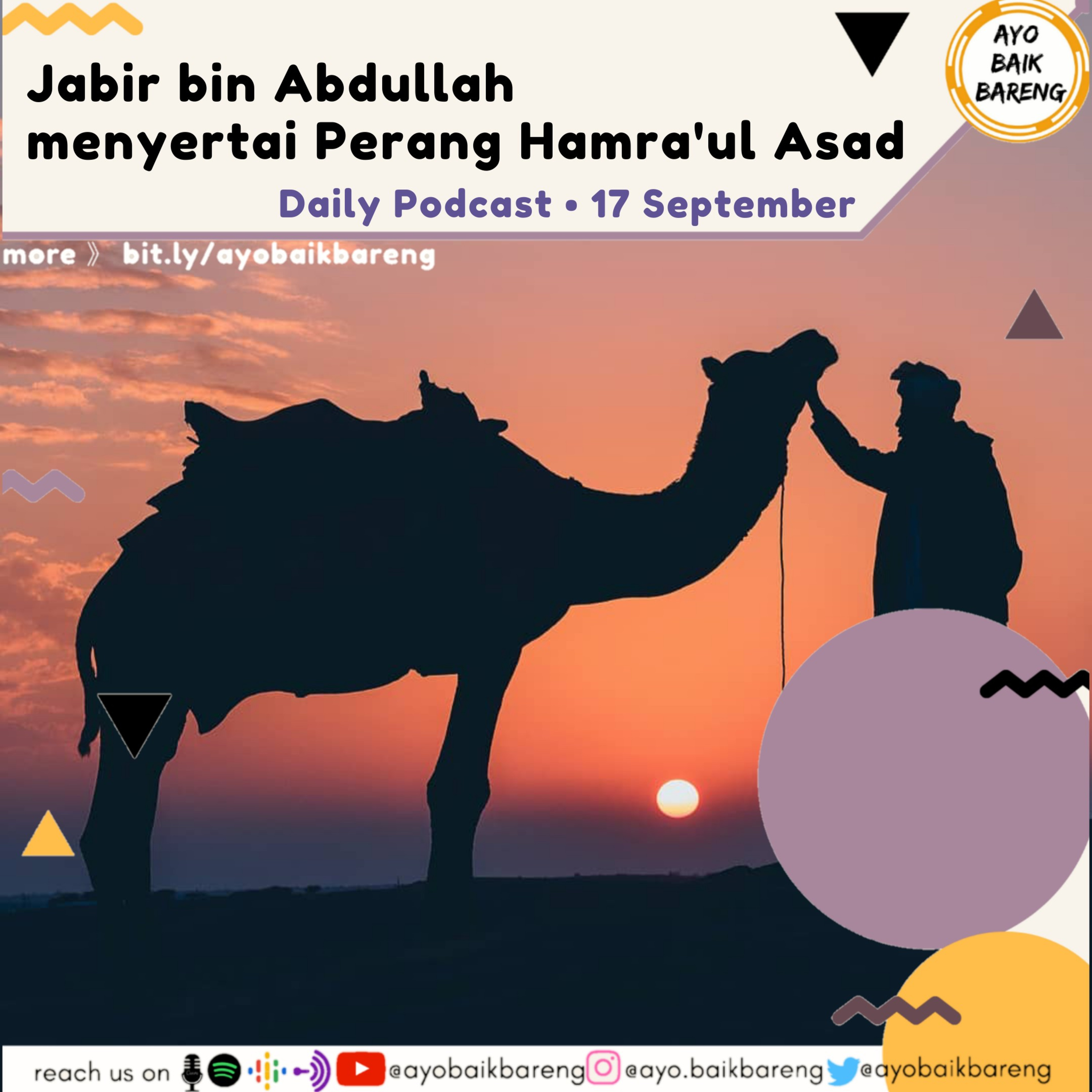 🎧 [17 September] | Jabir bin Abdullah menyertai Perang Hamra'ul Asad
 episode artwork