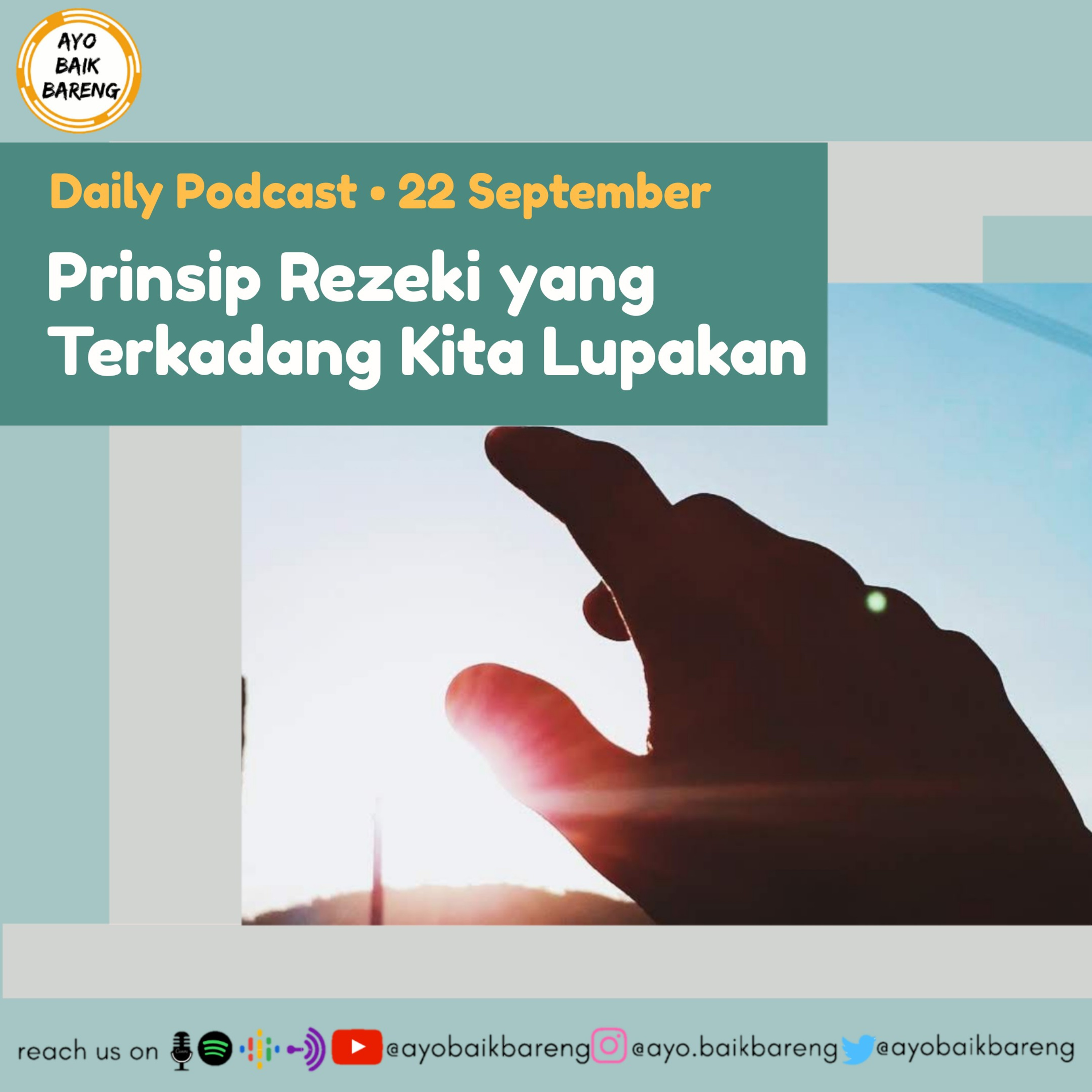 🎧 [22 September] | Prinsip Rezeki yang Terkadang Kita Lupakan
 episode artwork