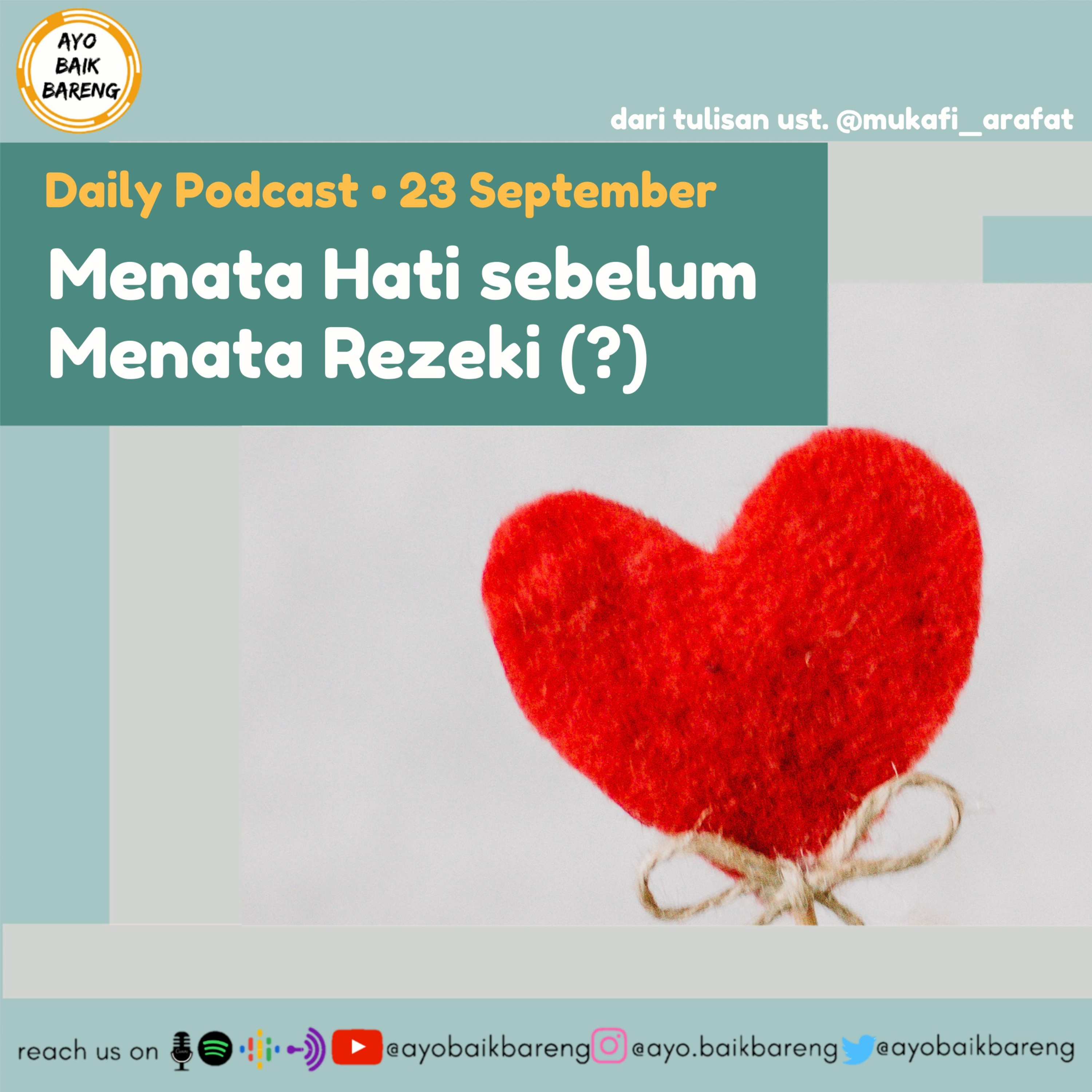 🎧 [23 September] | Menata Hati Sebelum Menata Rezeki 
 episode artwork
