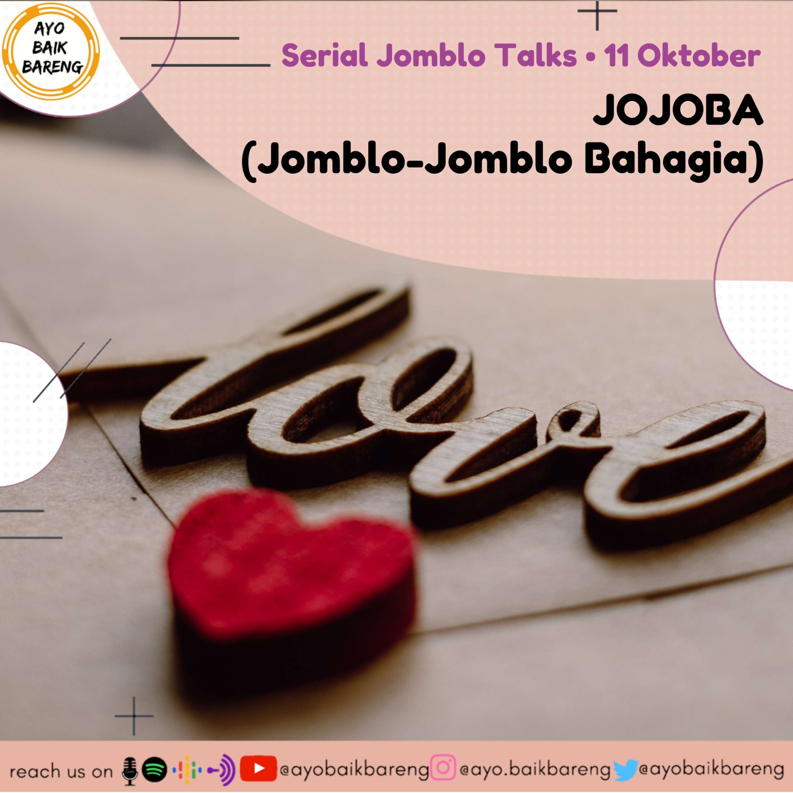 🎧 [11 Oktober] Serial Jomblo Talks Ep. 10 | Jojoba (Jomblo Jomblo Bahagia) episode artwork