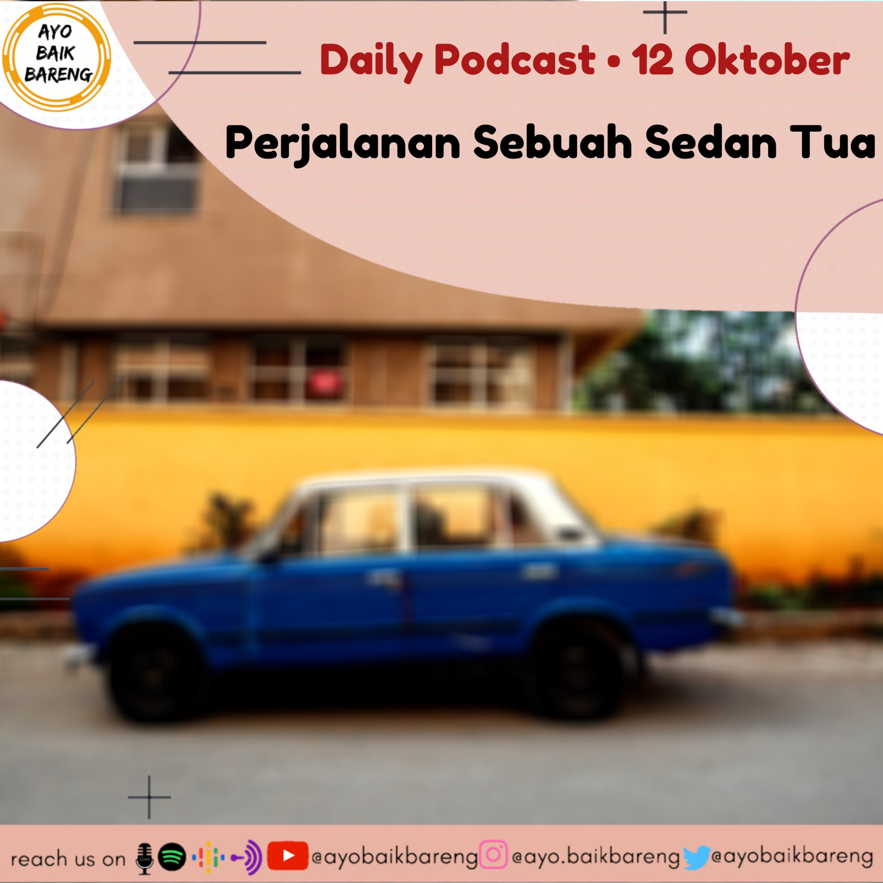 🎧 [12 Oktober] | Perjalanan Sebuah Sedan Tua episode artwork