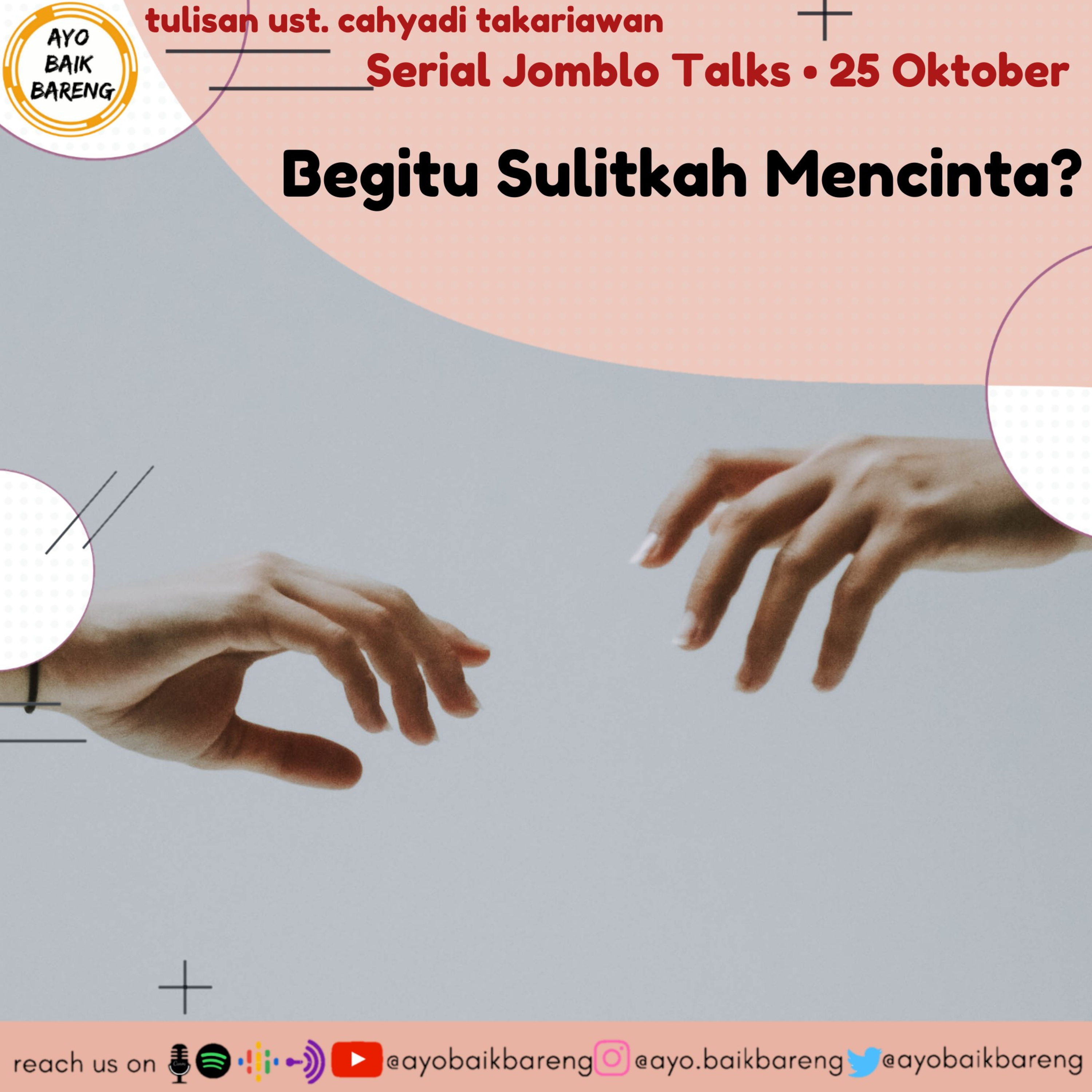 🎧 [25 Oktober] Serial Jomblo Talks Ep. 12 | Begitu Sulitkah Mencinta?
 episode artwork