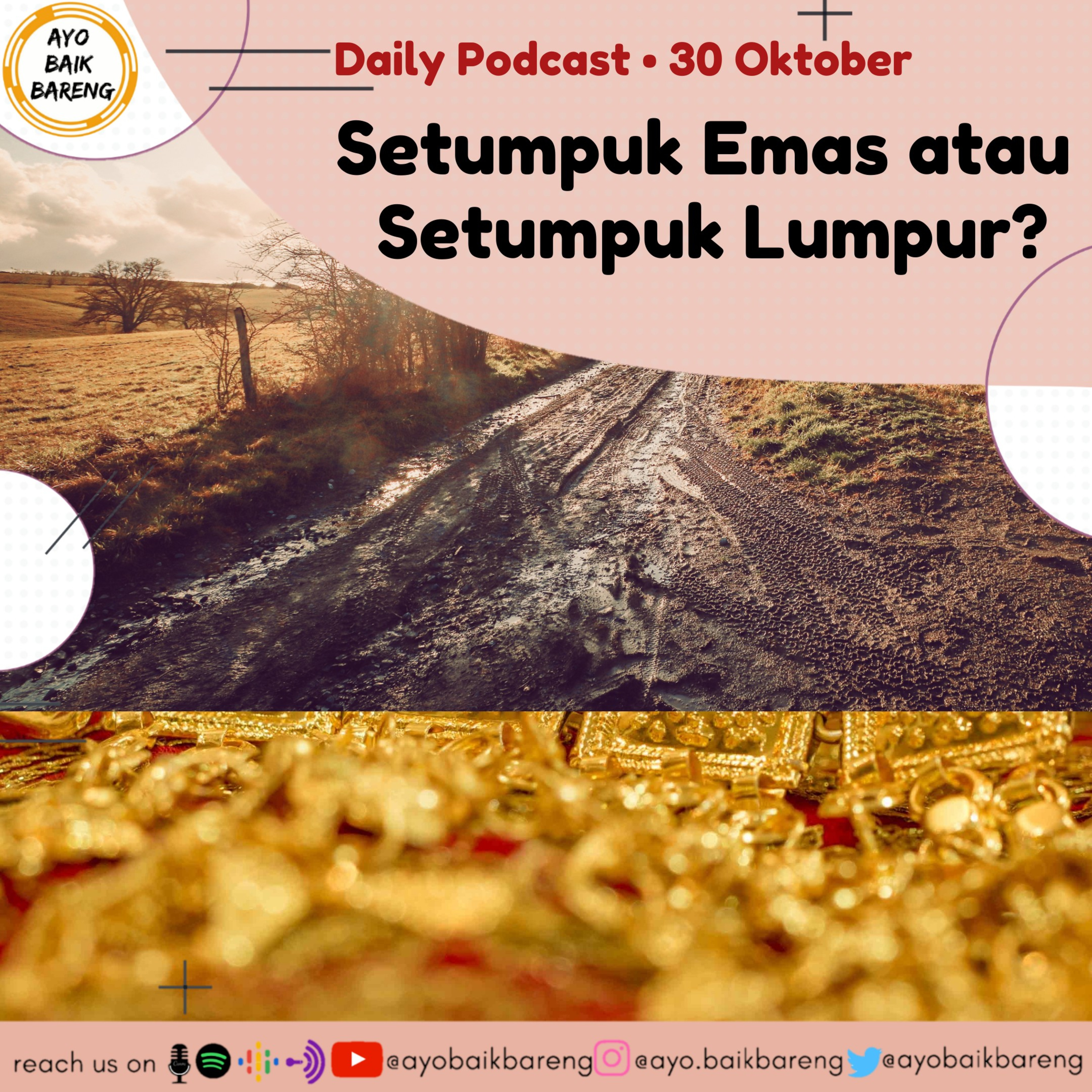 🎧 [30 Oktober] | Setumpuk Emas atau Setumpuk Lumpur ? episode artwork