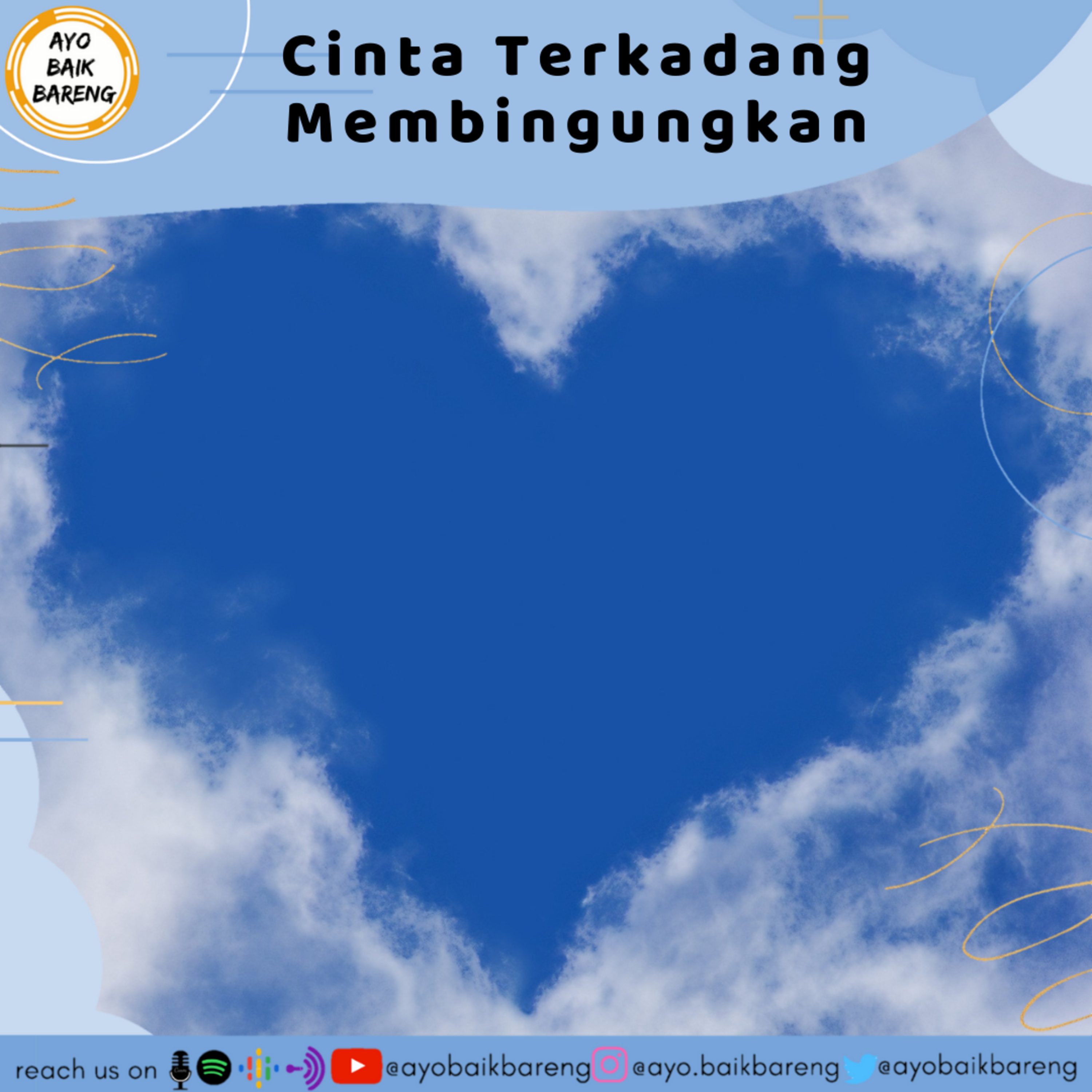 🎧 [10 Desember] | Cinta terkadang Membingungkan episode artwork